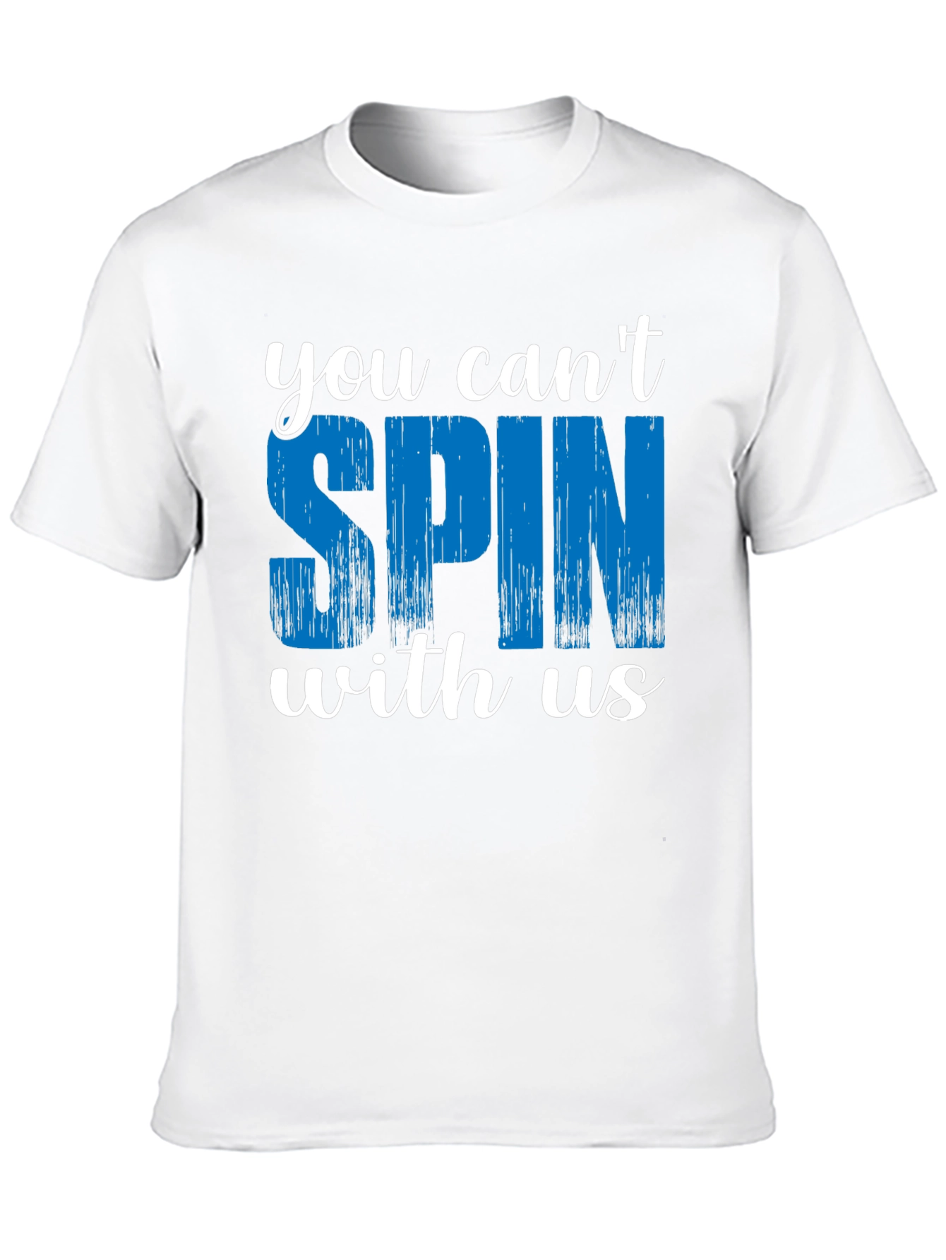 You Cant Spin With Us Graphic Tee