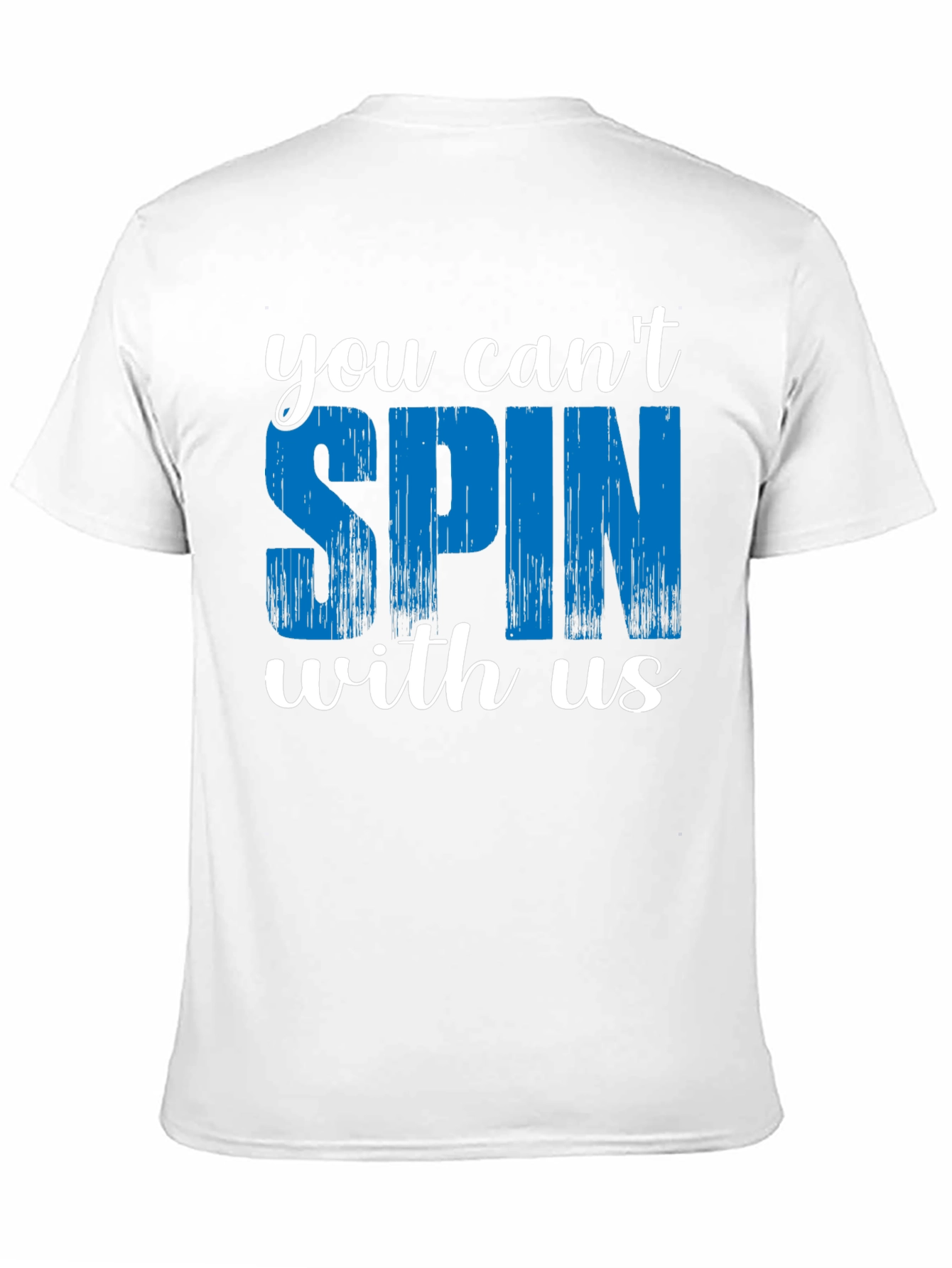 You Cant Spin With Us Graphic Tee