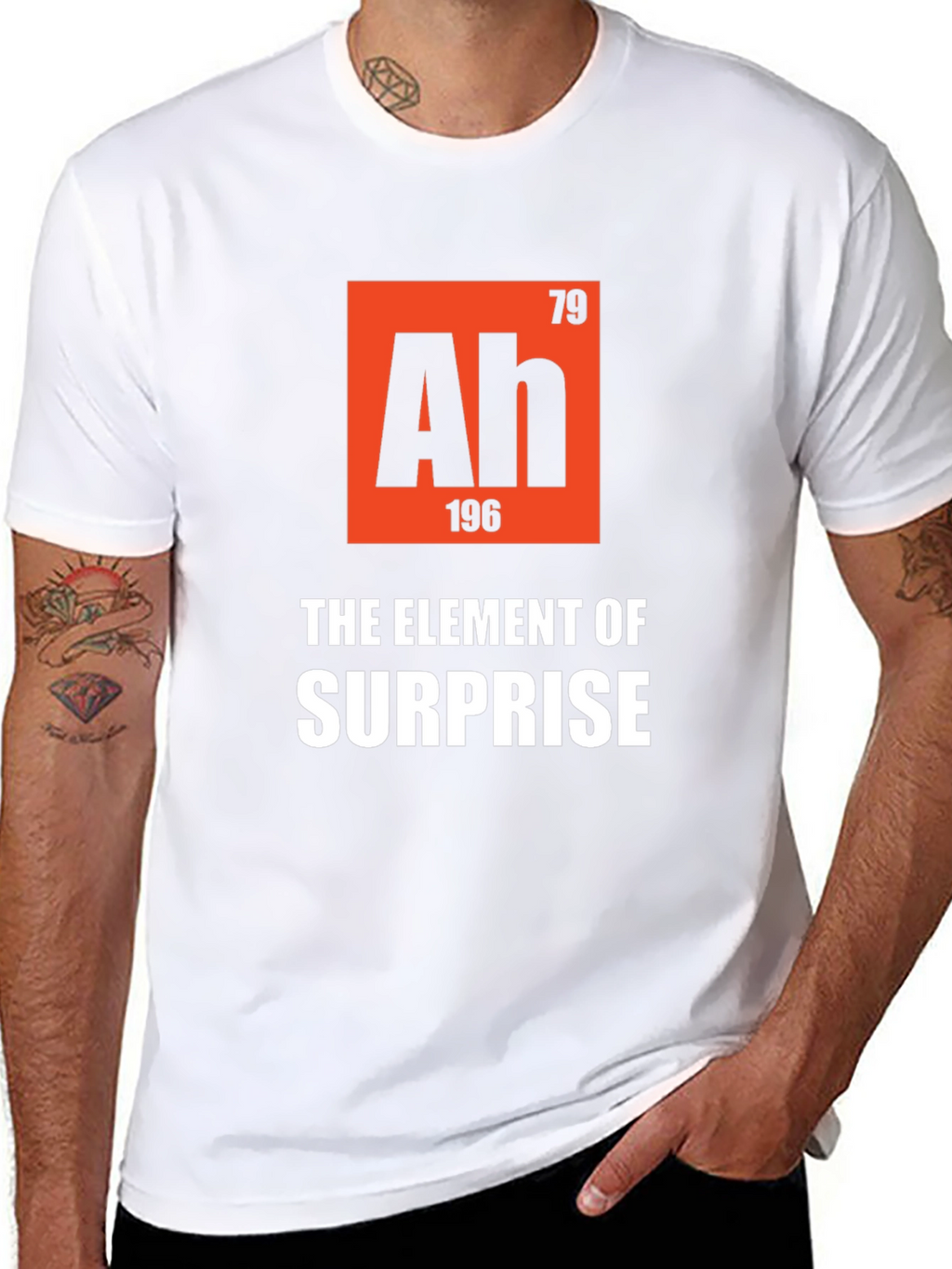 Ah The Element of Surprise T-Shirt