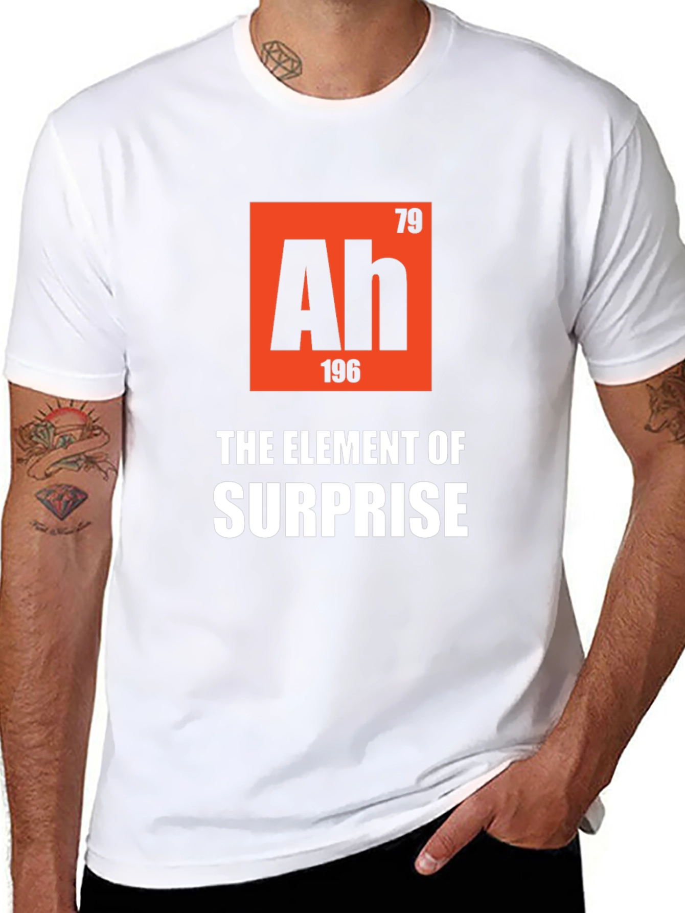 Ah The Element of Surprise T-Shirt