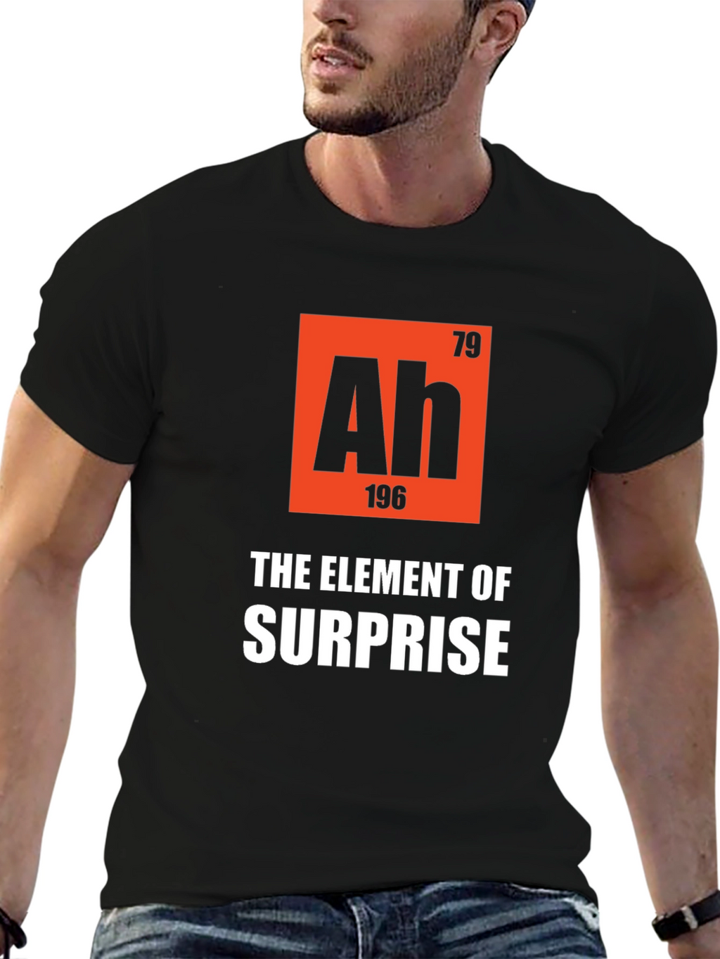 Ah The Element of Surprise T-Shirt
