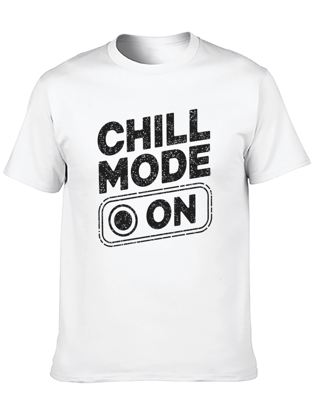 Chill Mode On Graphic T-Shirt