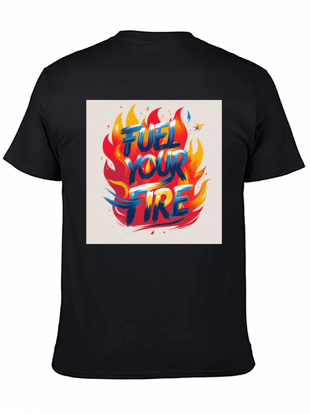 Fuel Your Fire Graphic Tee - Bold Flame Design