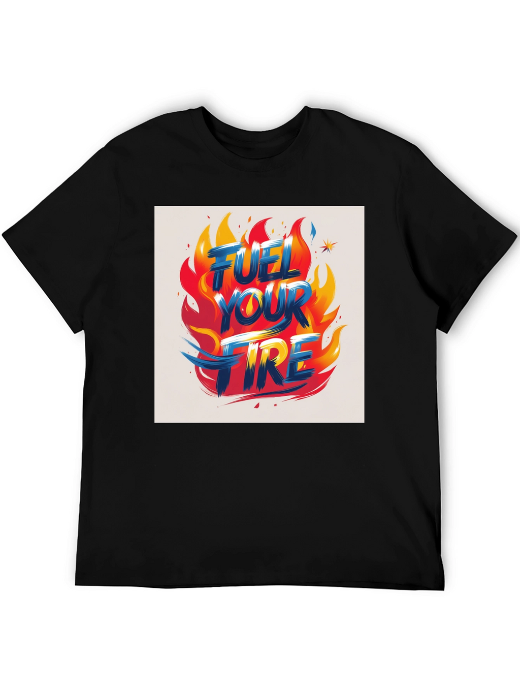 Fuel Your Fire Graphic Tee - Bold Flame Design