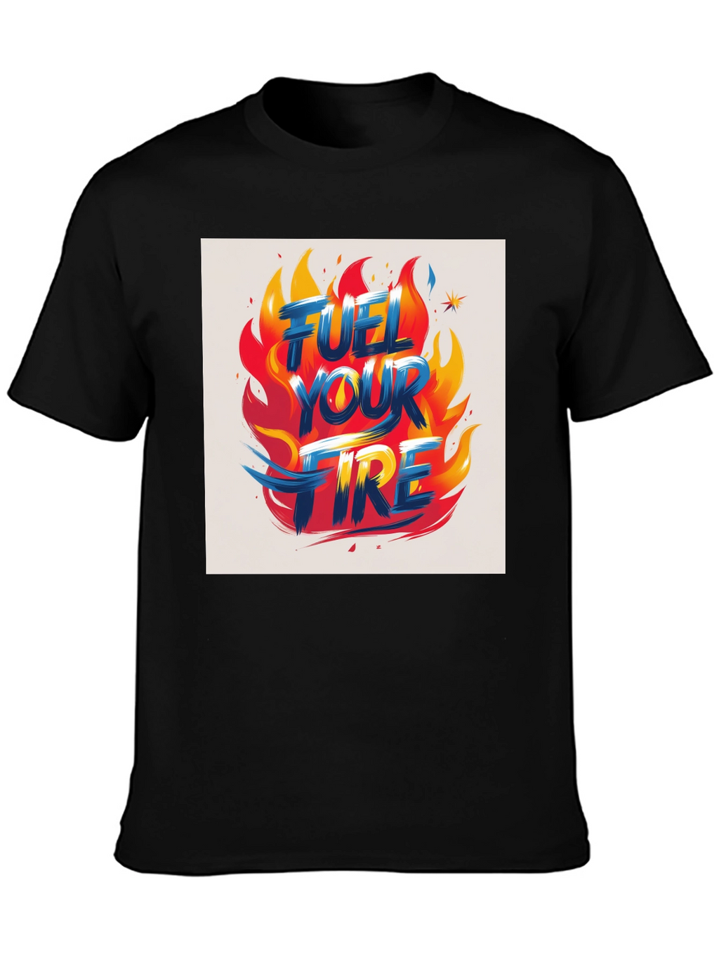 Fuel Your Fire Graphic Tee - Bold Flame Design