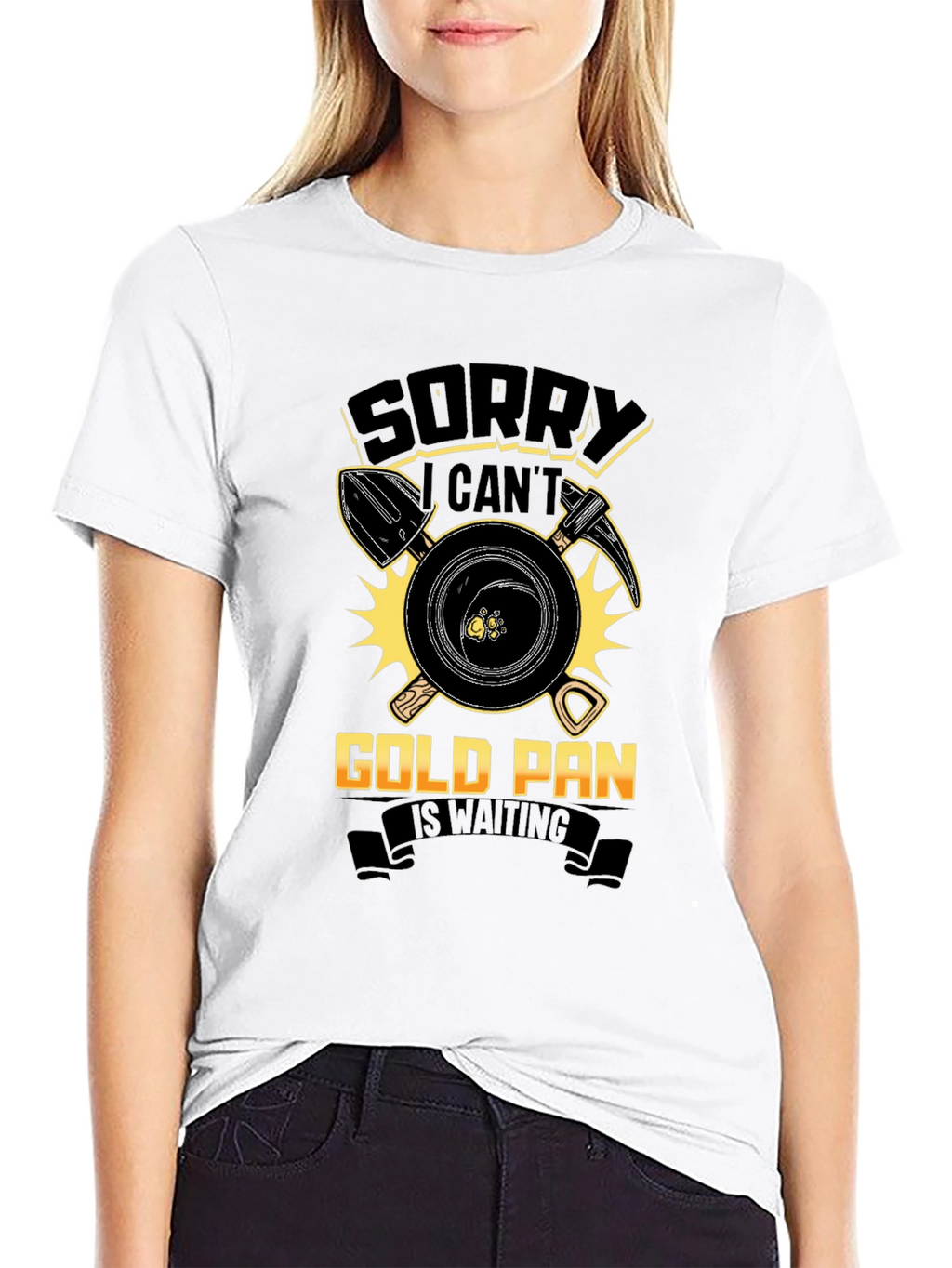 Sorry Cant Gold Pan Is Waiting T-Shirt