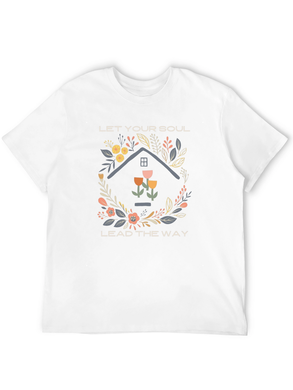 Let Your Soul Lead the Way Graphic T-Shirt