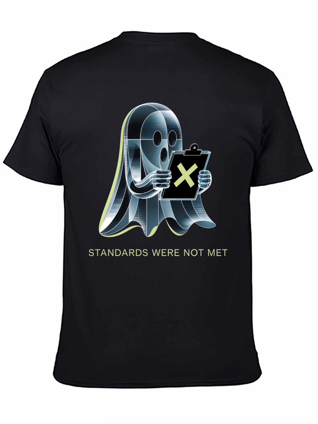 Standards Not Met Ghost T-Shirt
