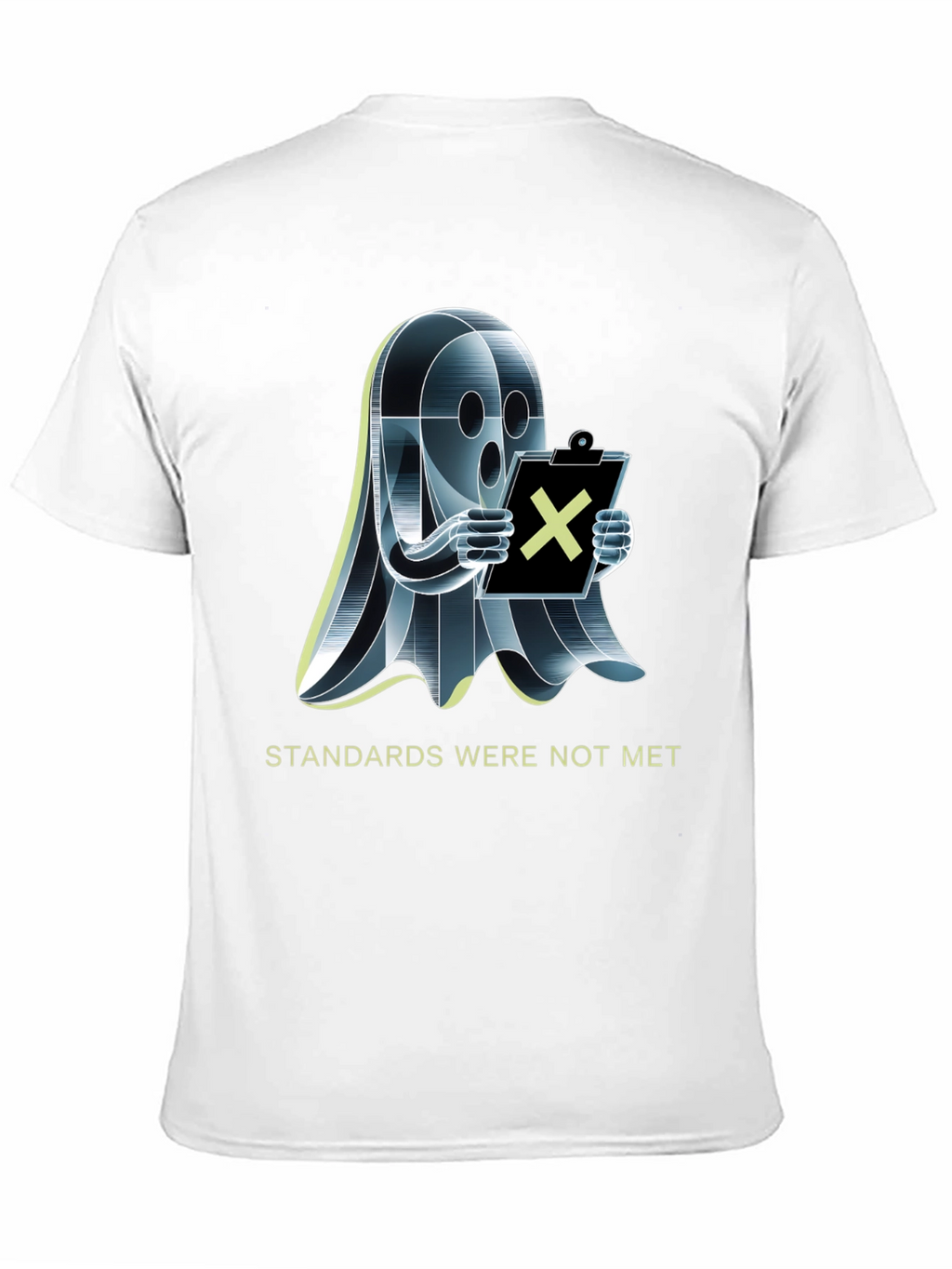 Standards Not Met Ghost T-Shirt