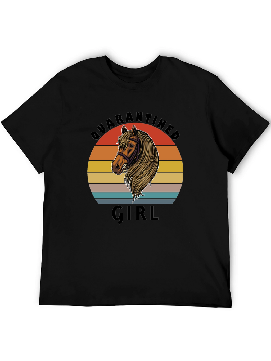 Quarantined Girl Horse Graphic T-Shirt