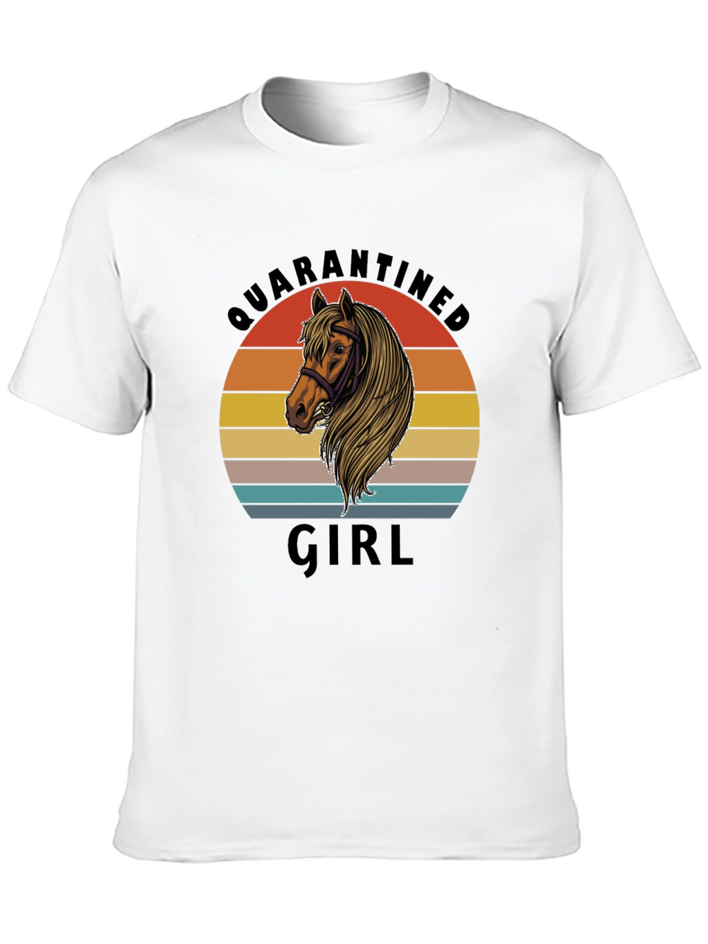 Quarantined Girl Horse Graphic T-Shirt