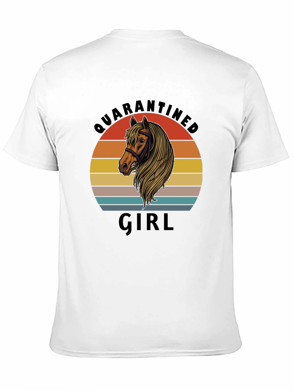 Quarantined Girl Horse Graphic T-Shirt