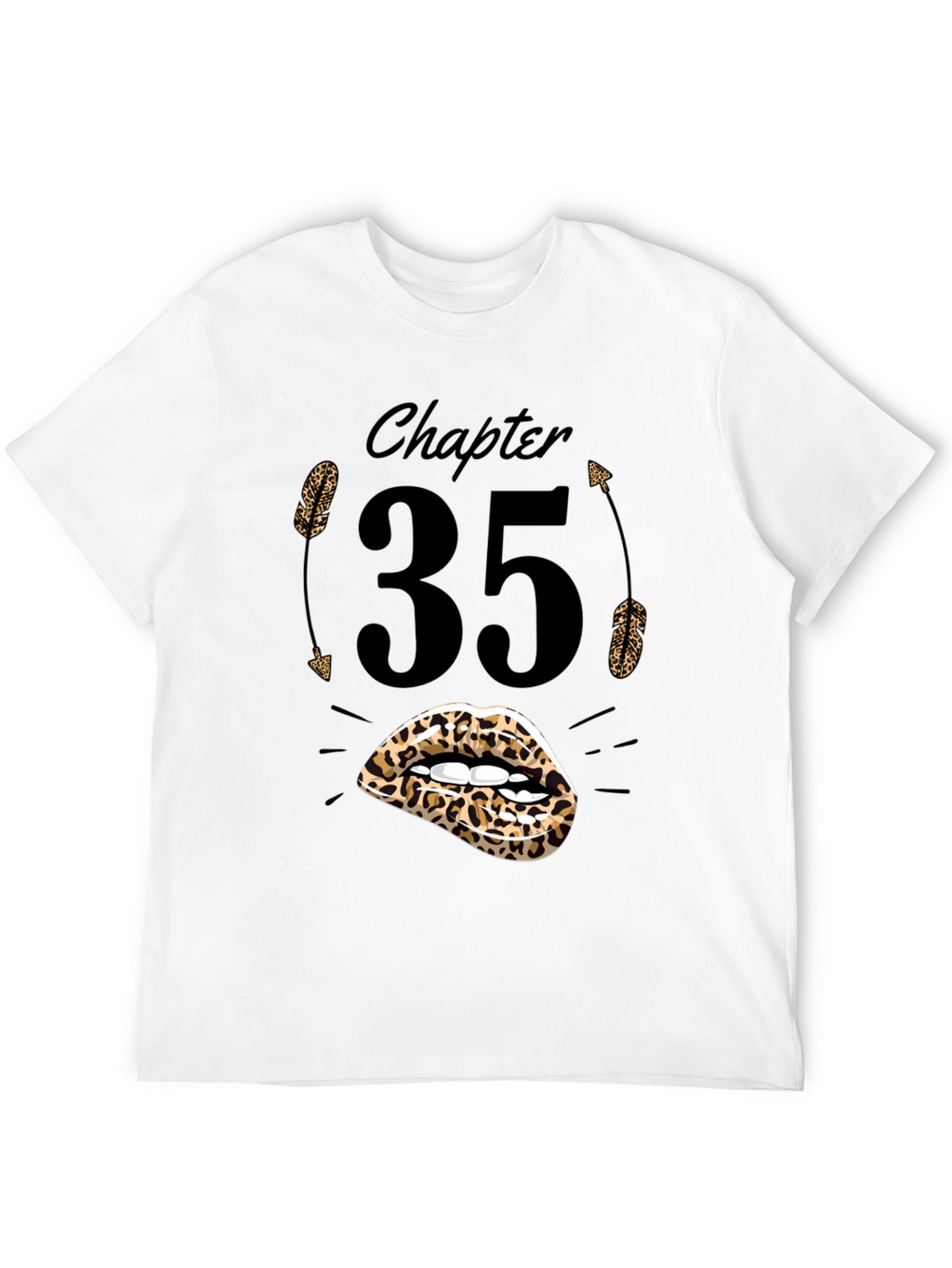 Chapter 35 Leopard Lips Birthday T-Shirt