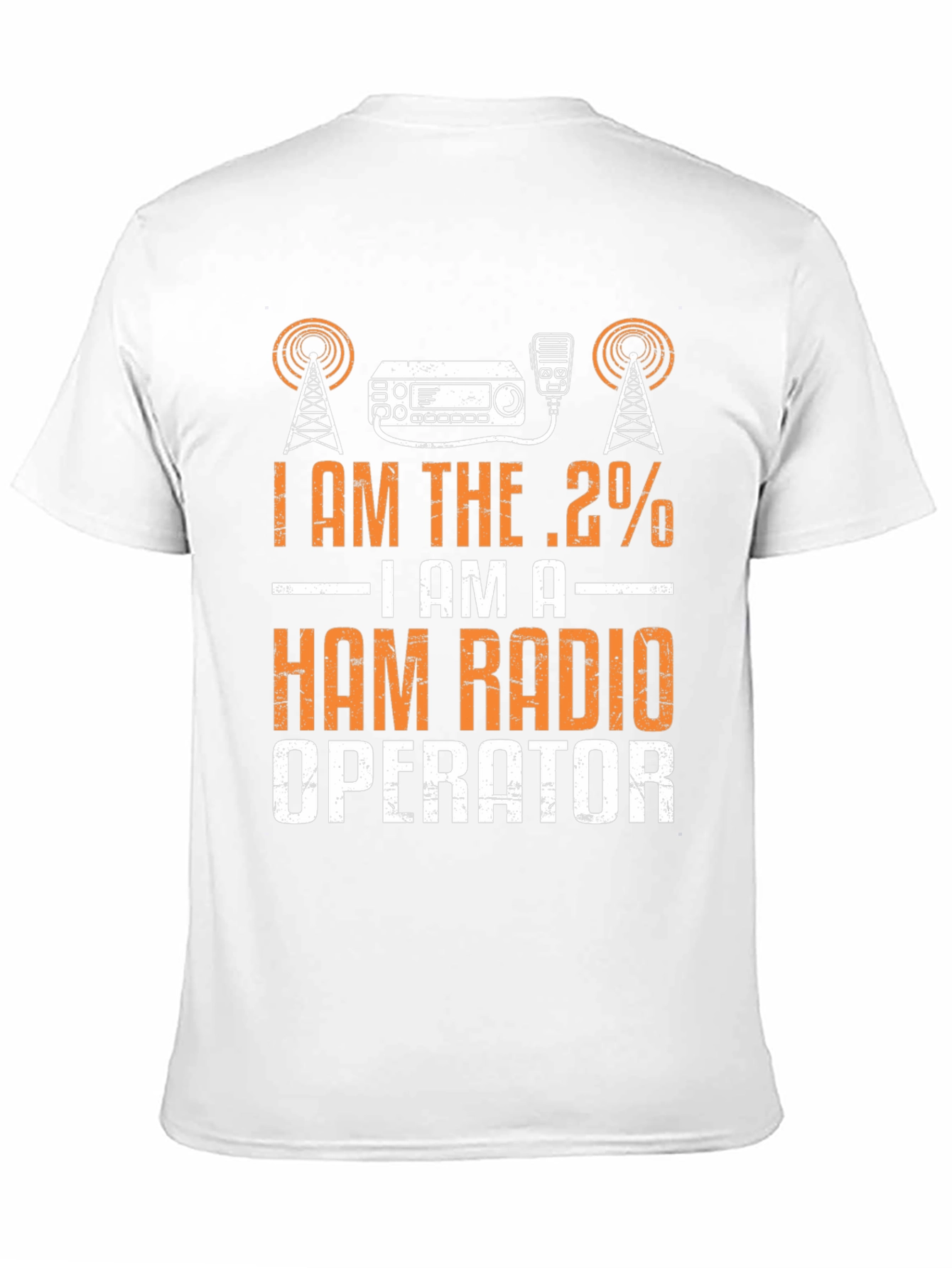 I Am The .2% Ham Radio Operator T-Shirt