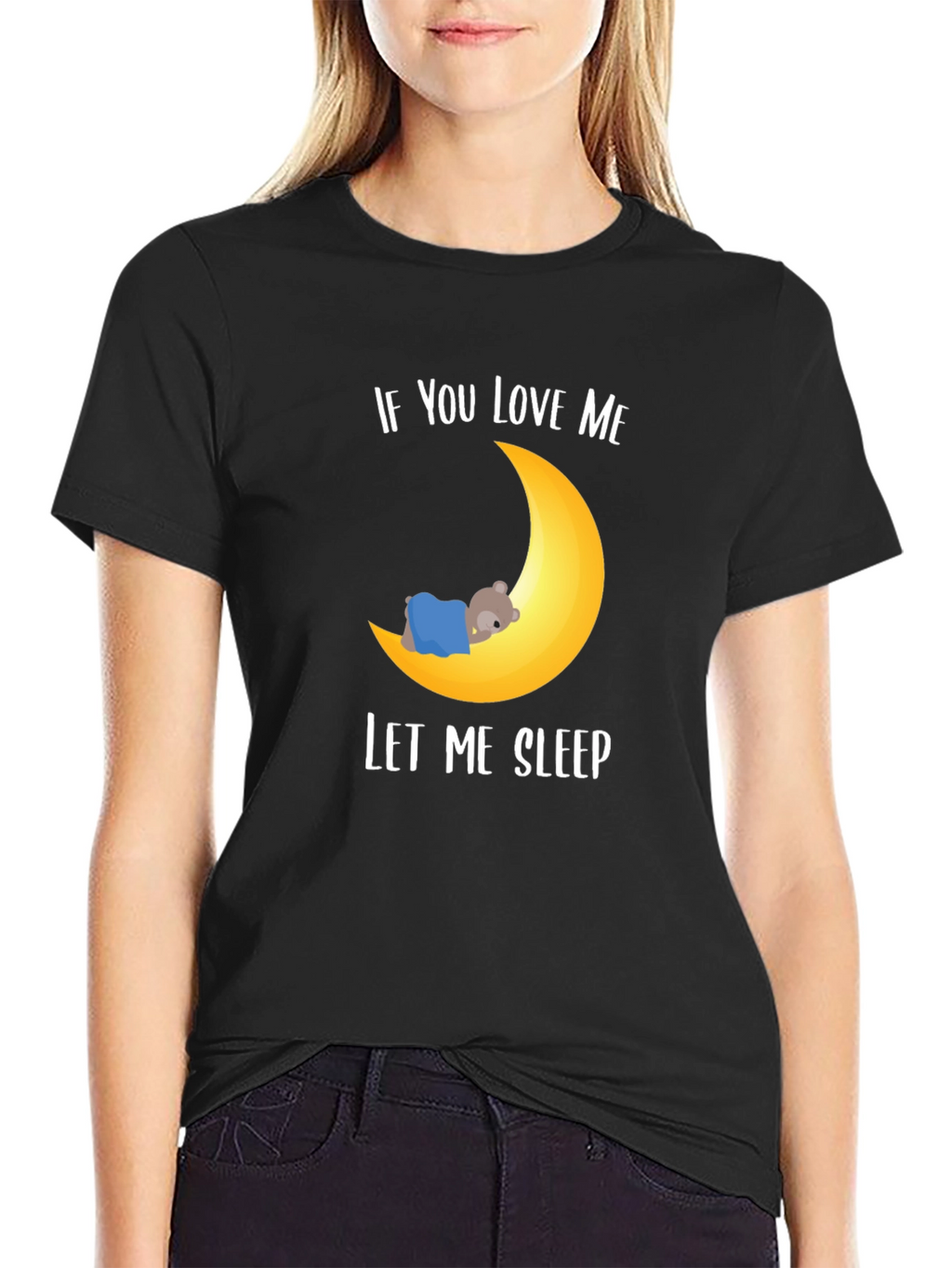 If You Love Me Let Me Sleep Graphic T-Shirt