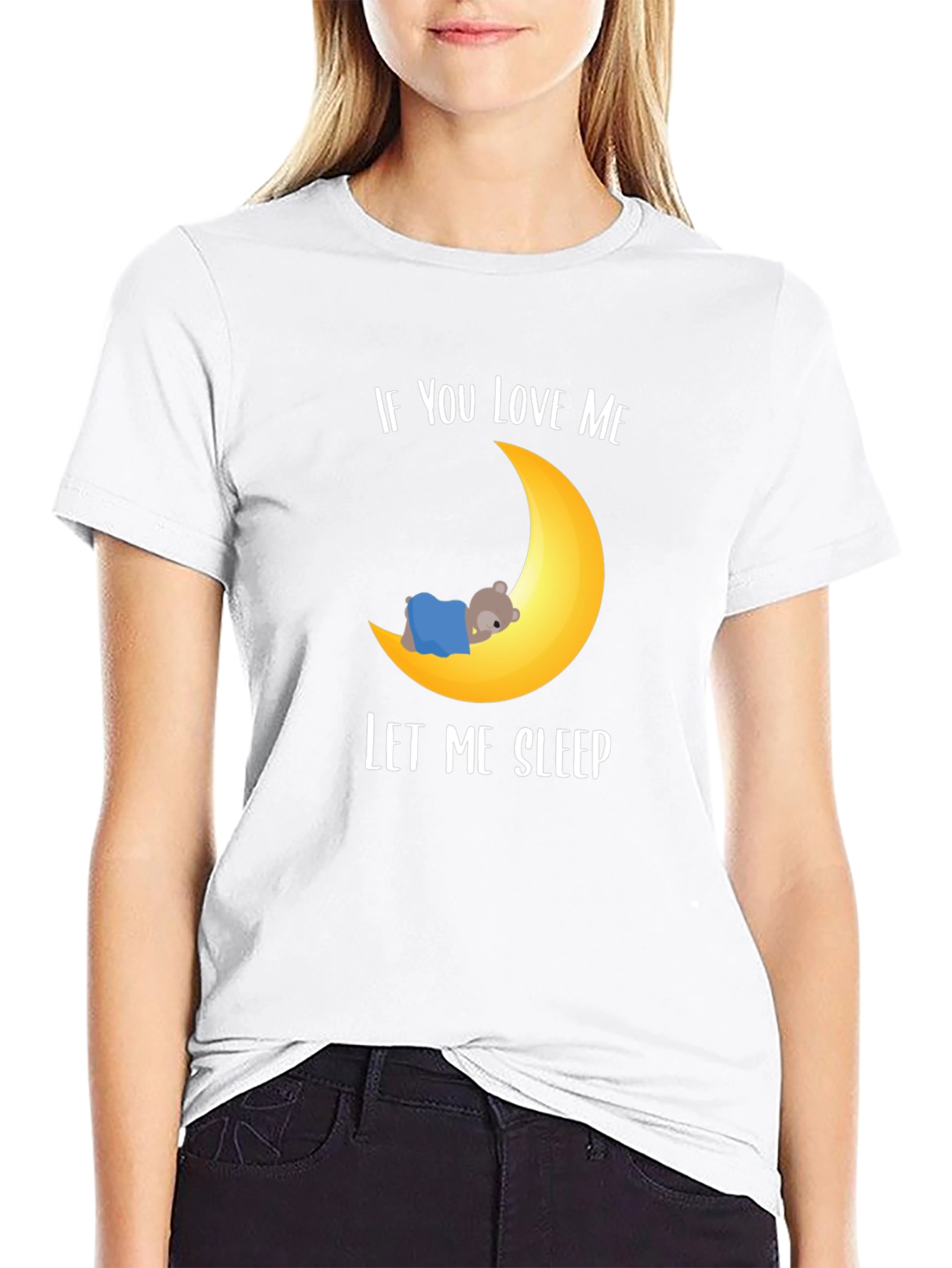 If You Love Me Let Me Sleep Graphic T-Shirt