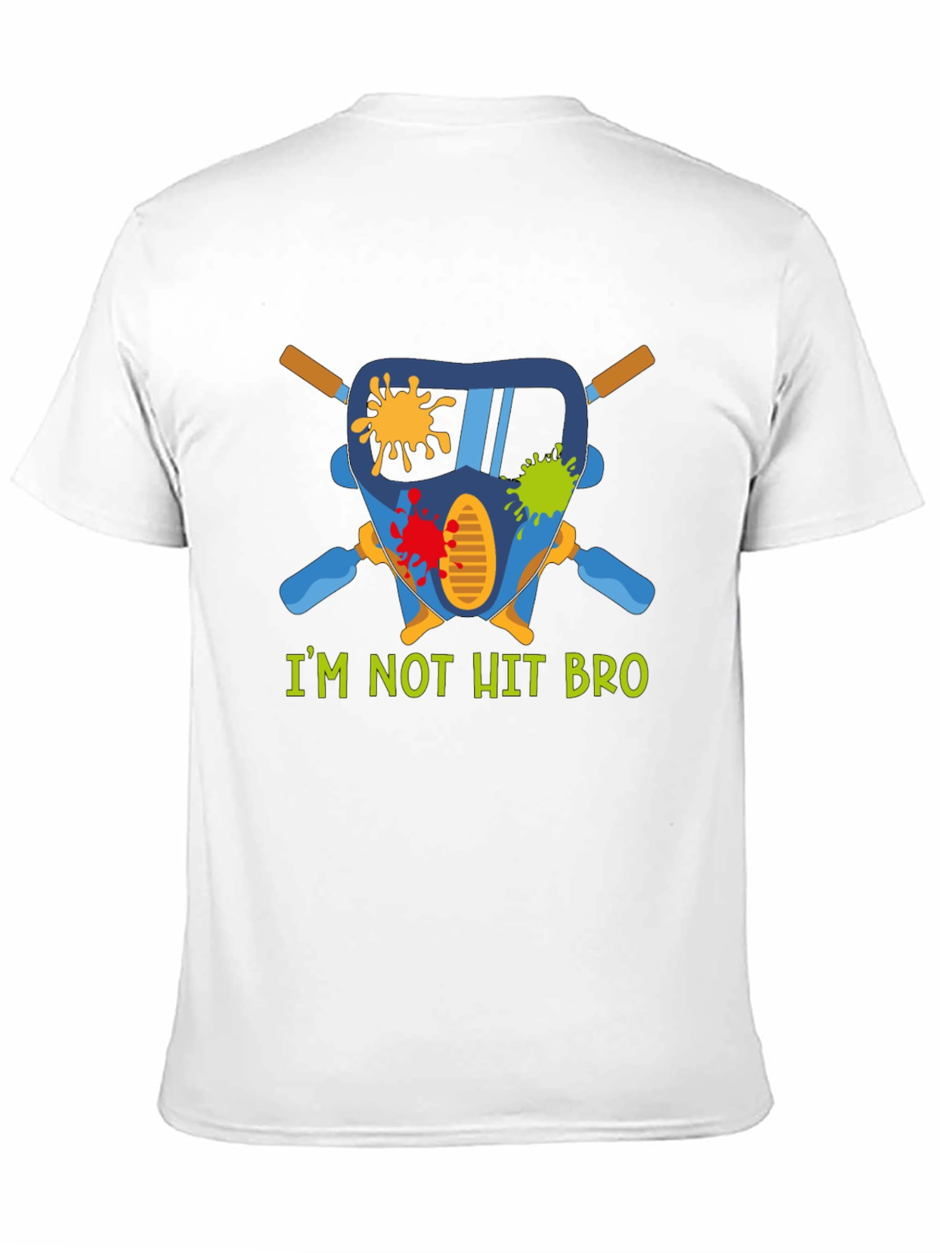 Paintball Mask Tee - Im Not Hit Bro