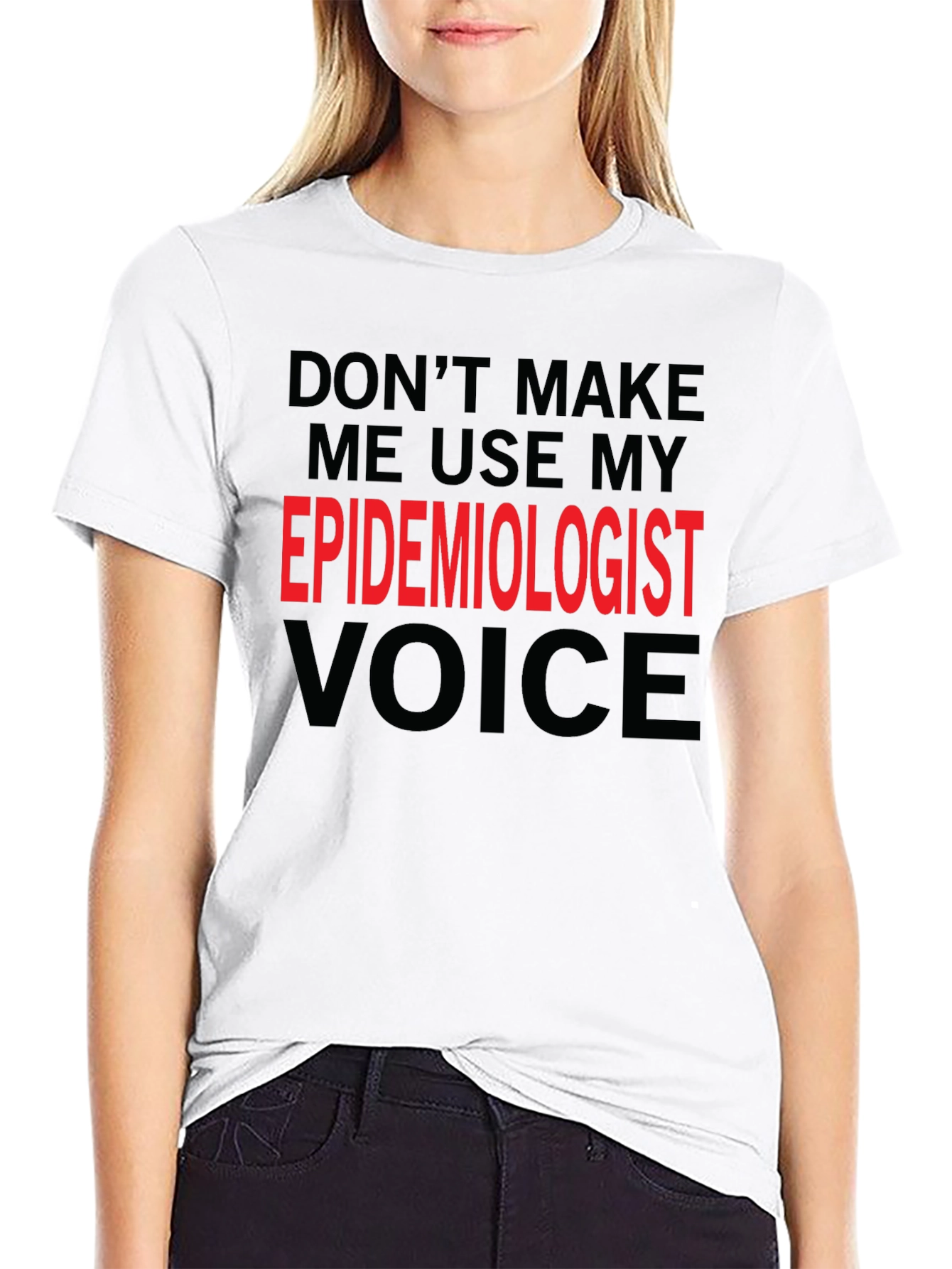 Epidemiologist Voice Funny Black T-Shirt