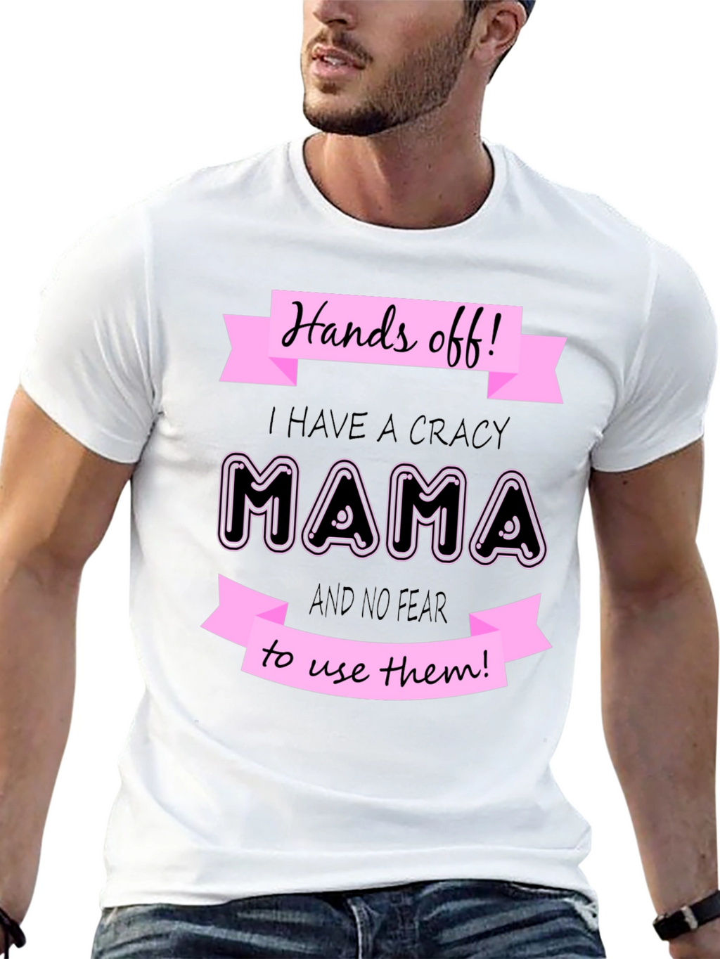 Hands Off I Have a Crazy Mama Graphic T-Shirt