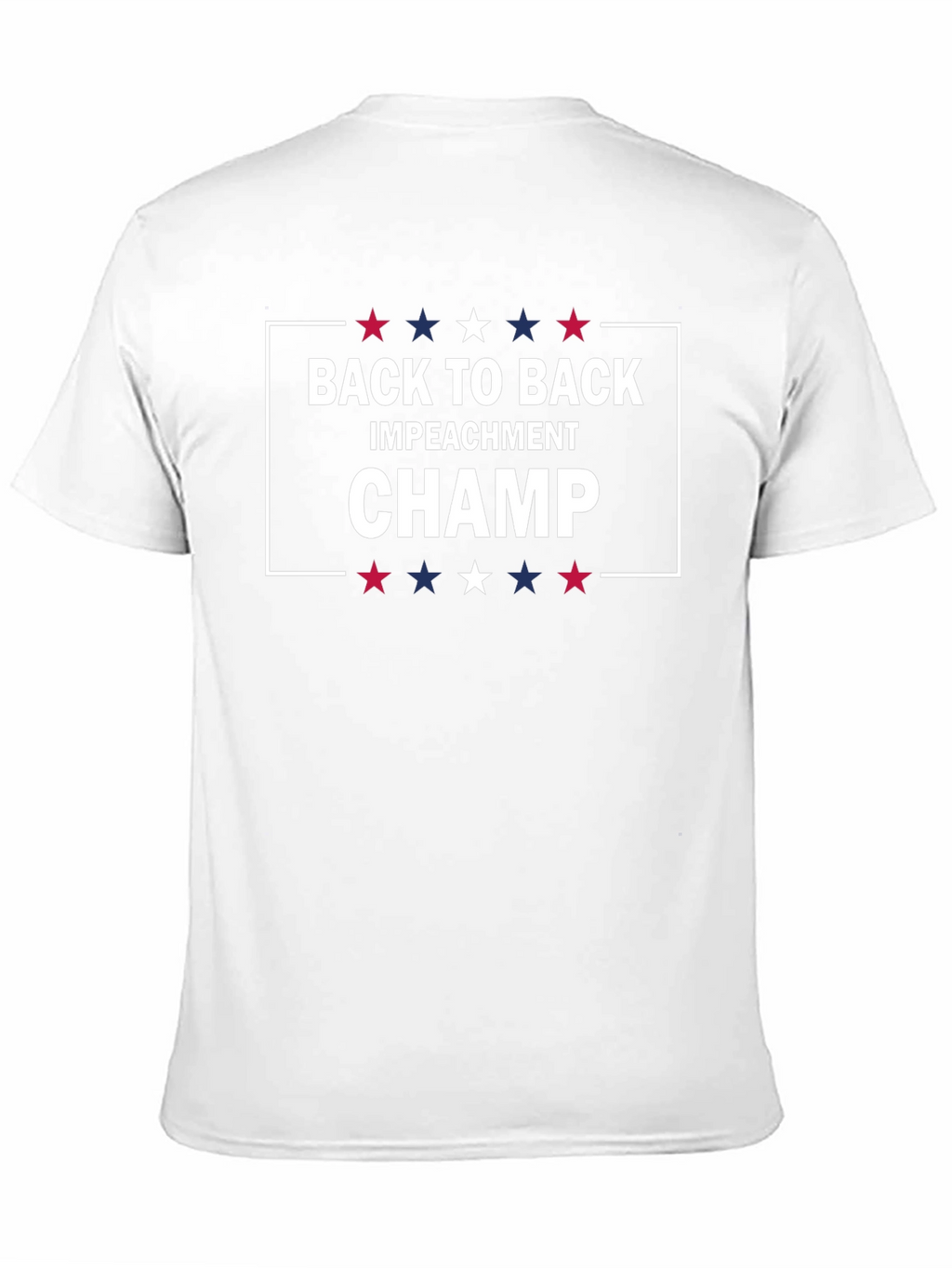 Back to Back Impeachment Champ T-Shirt