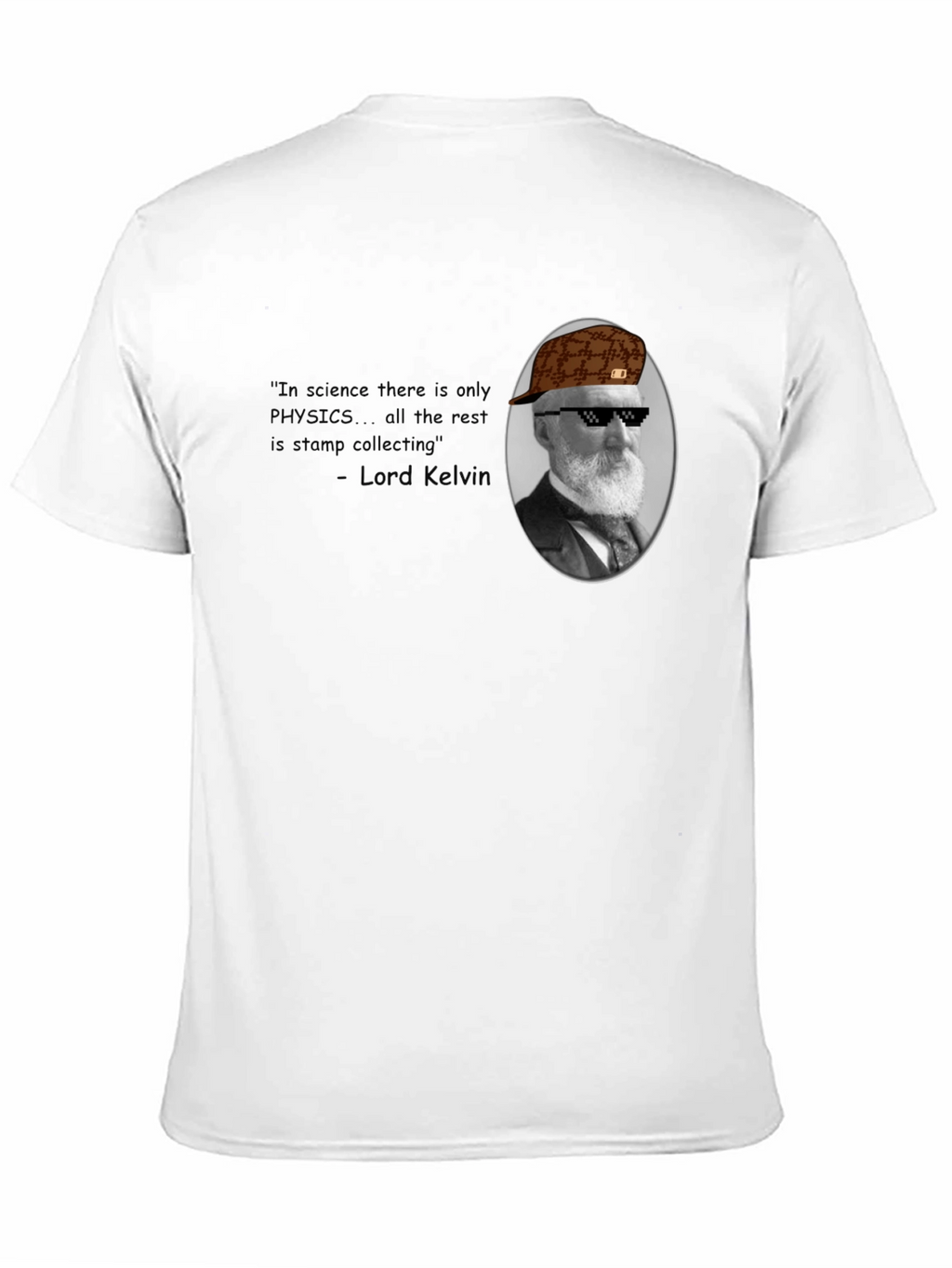 Physics Quote Graphic Tee - Lord Kelvin