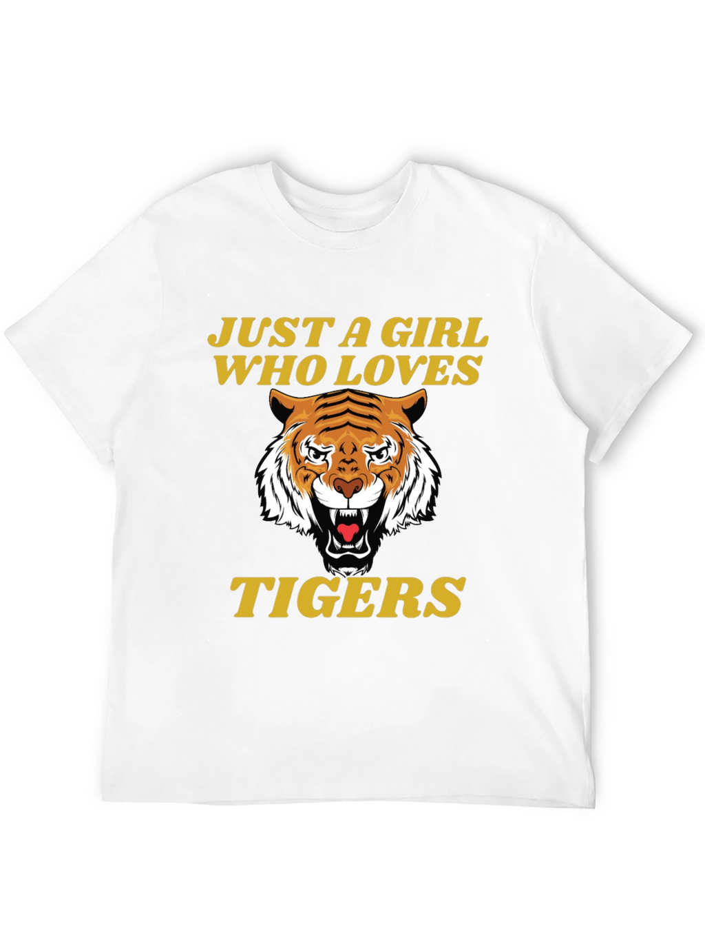 Just A Girl Who Loves Tigers T-Shirt