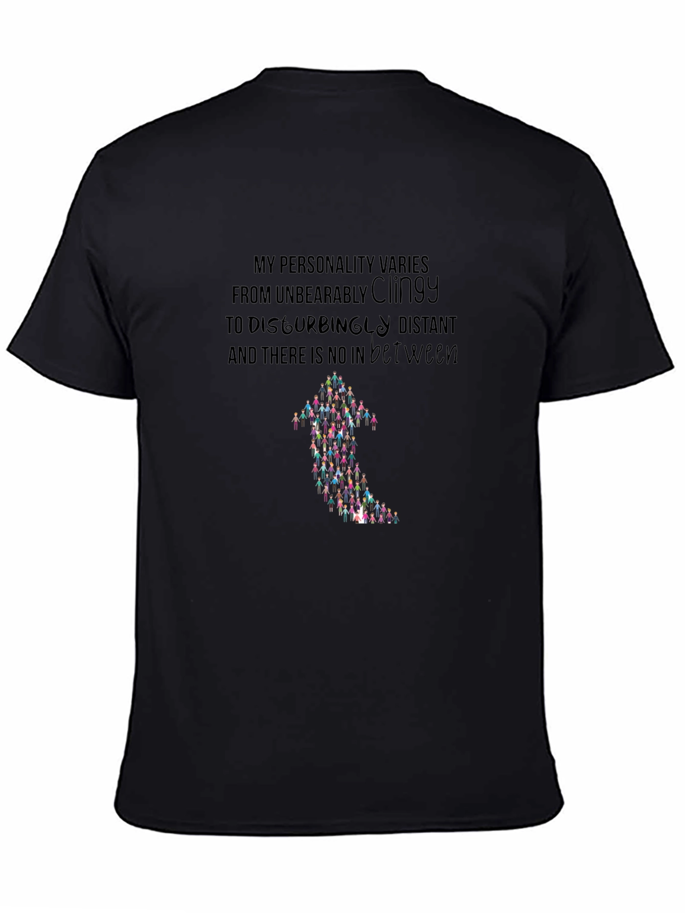 Personality T-Shirt - Clingy to Distant Graphic Tee