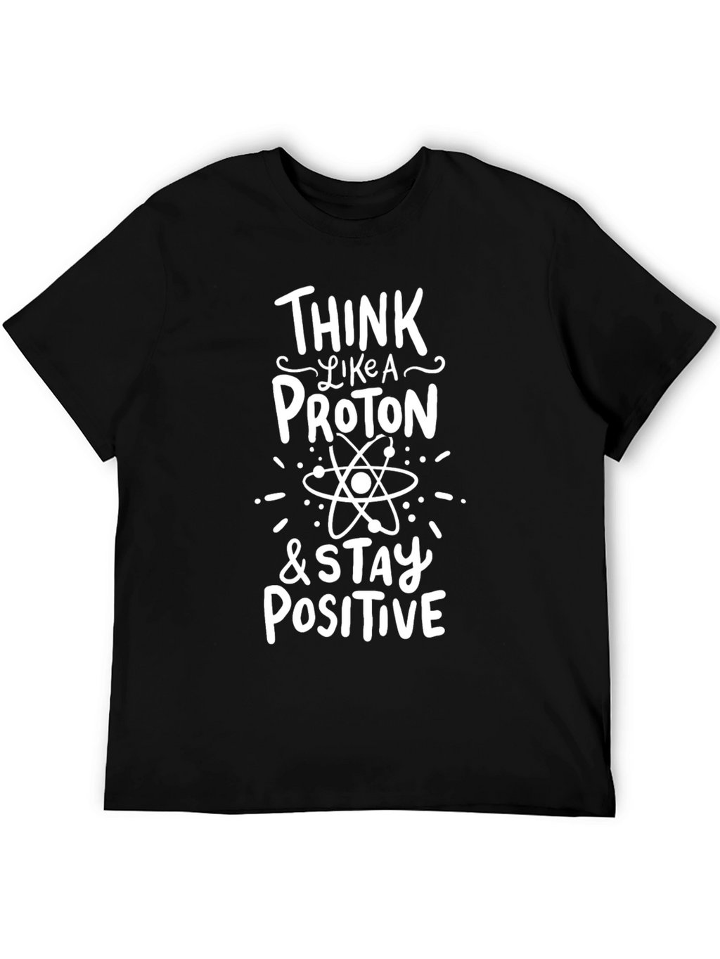 Think Like A Proton T-Shirt - Black Science Tee