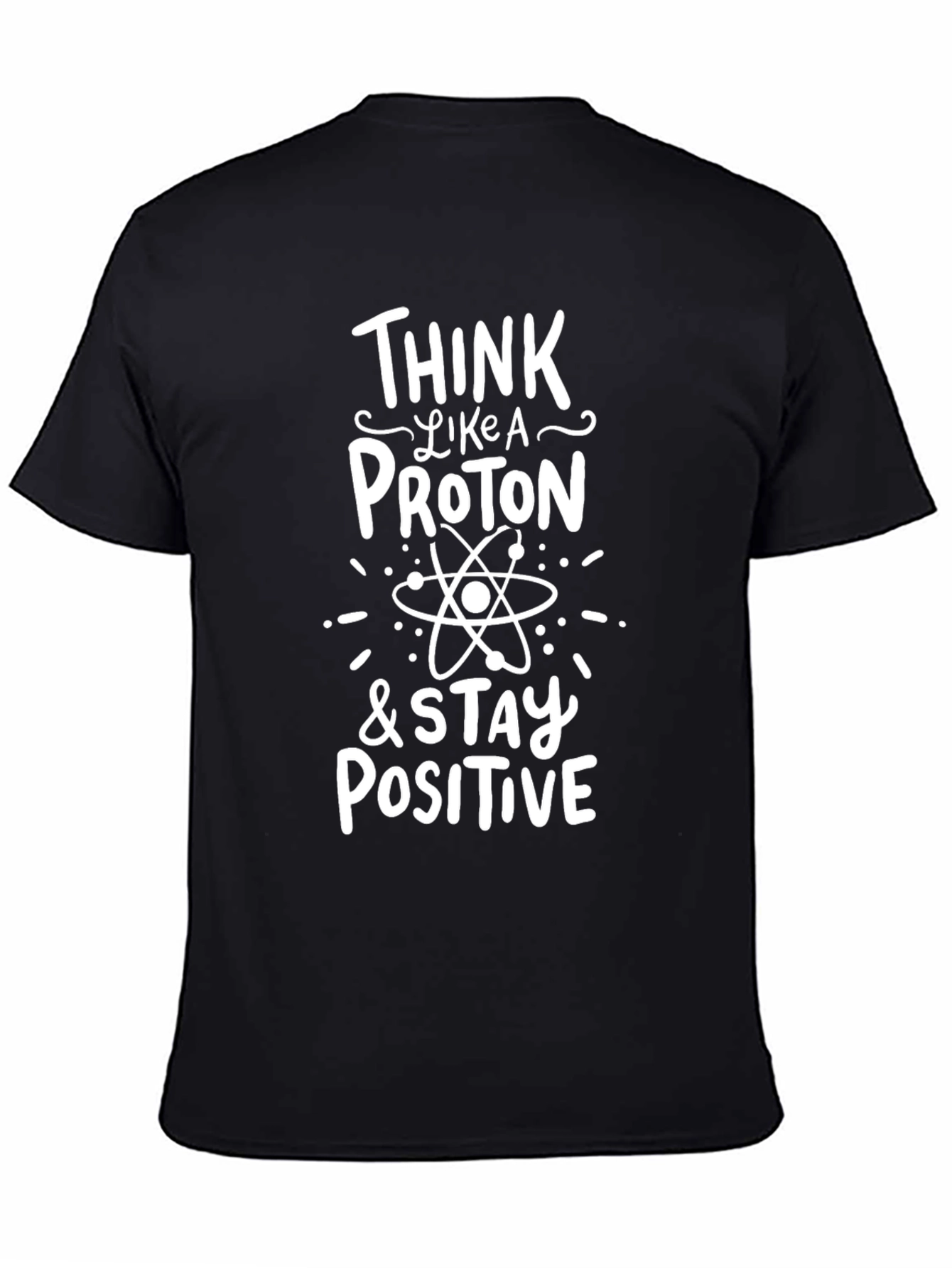 Think Like A Proton T-Shirt - Black Science Tee