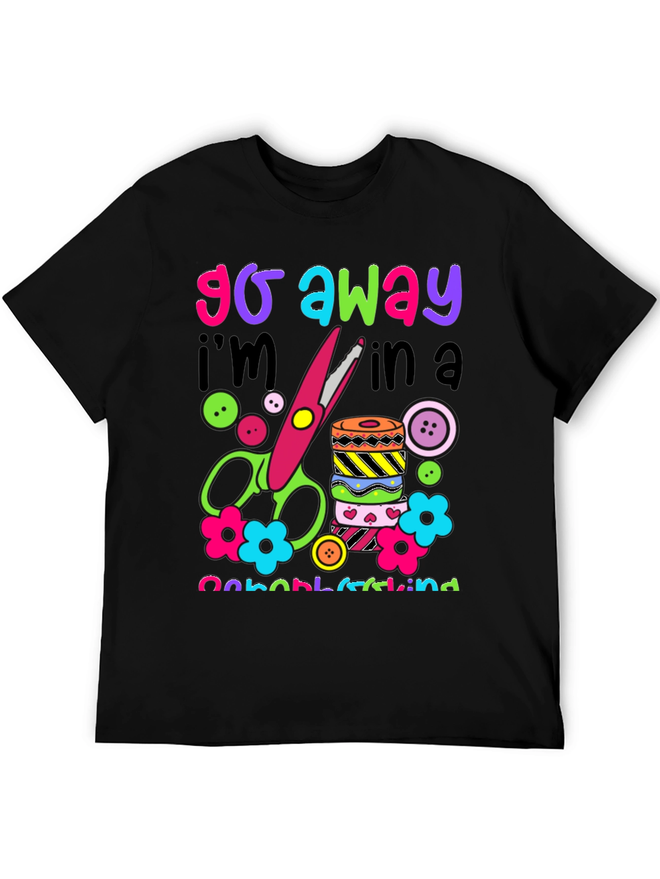 Go Away Im In a Crafting Kind of Mood T-Shirt