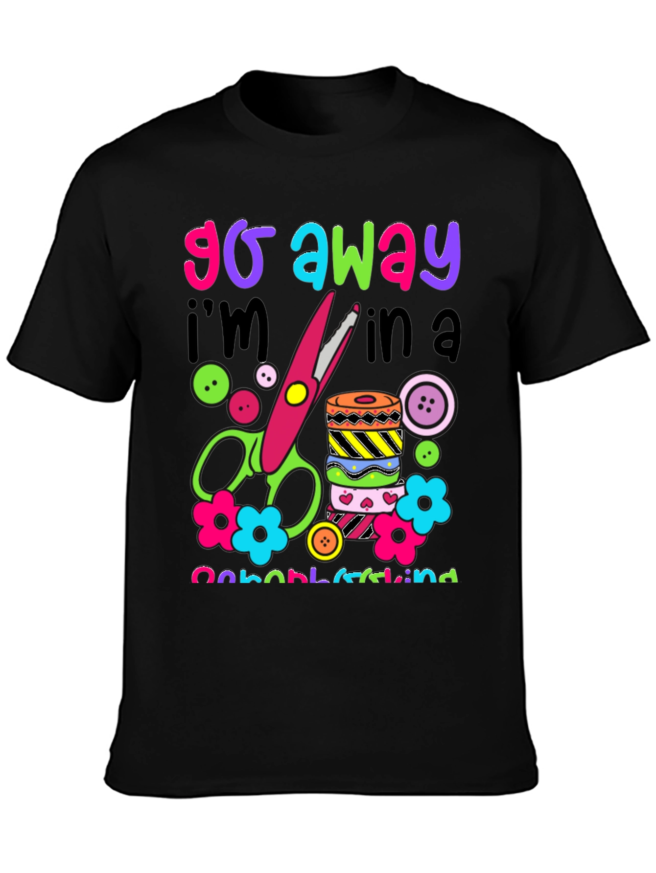 Go Away Im In a Crafting Kind of Mood T-Shirt