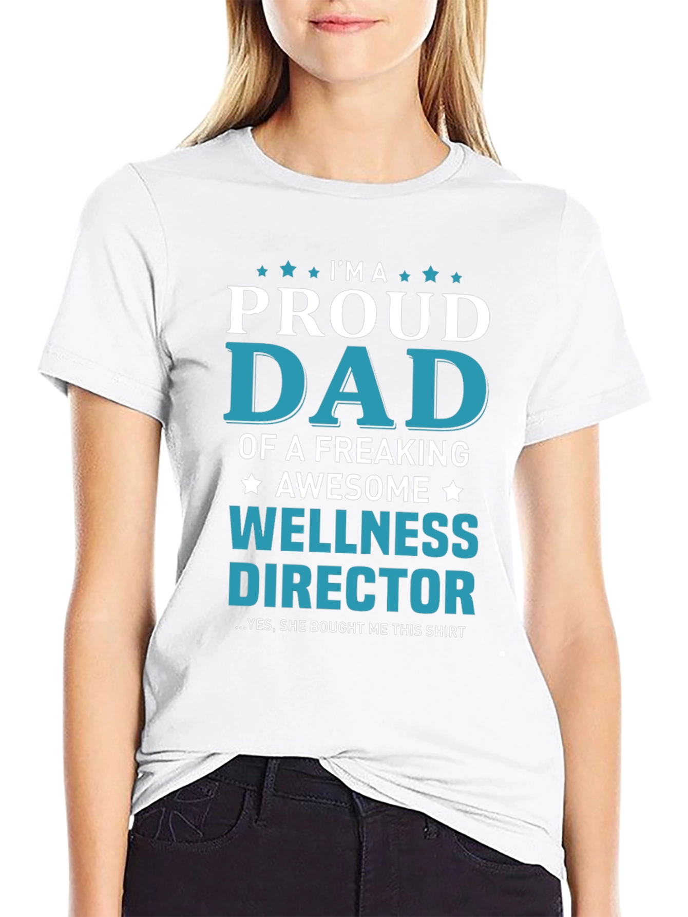 Proud Dad of a Wellness Director T-Shirt
