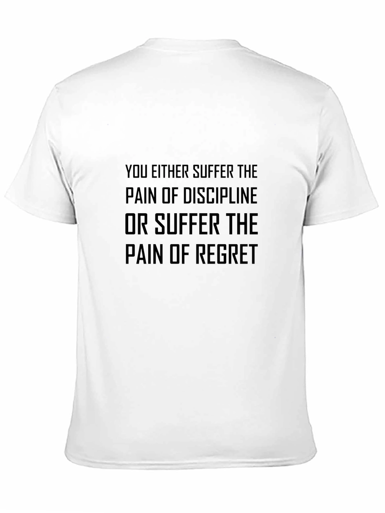 Motivational Quote T-Shirt - Discipline or Regret