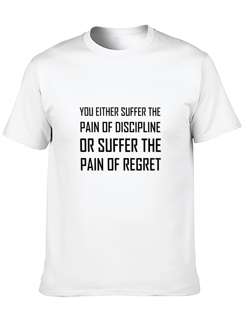 Motivational Quote T-Shirt - Discipline or Regret