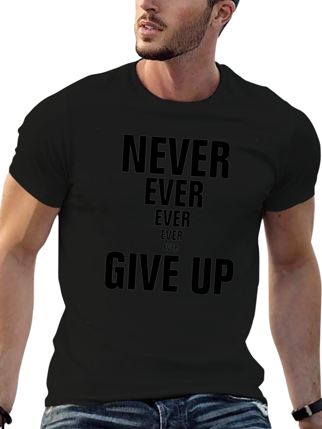 Never Ever Give Up T-Shirt | Inspiring Message