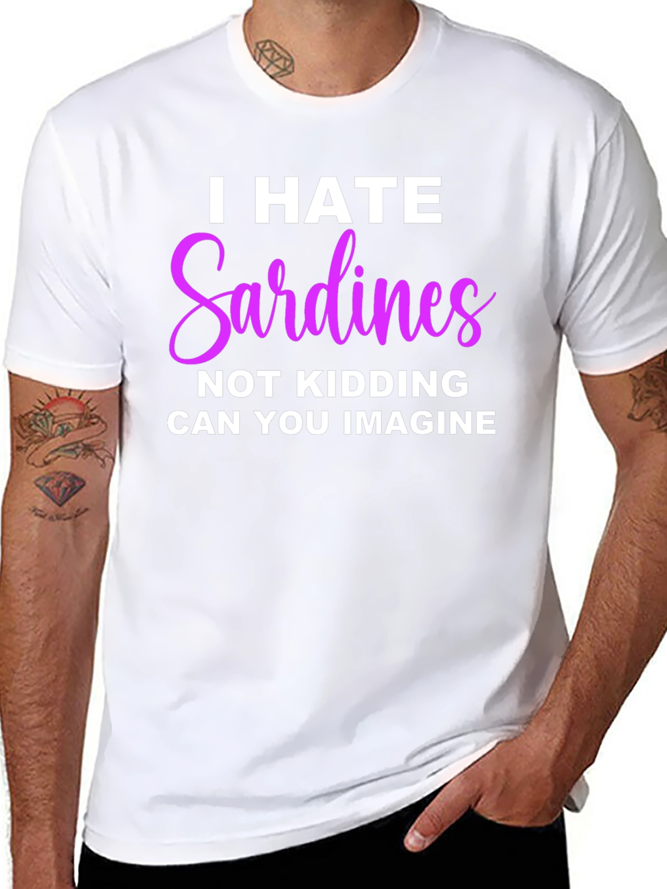 I Hate Sardines T-Shirt - Funny Novelty Tee