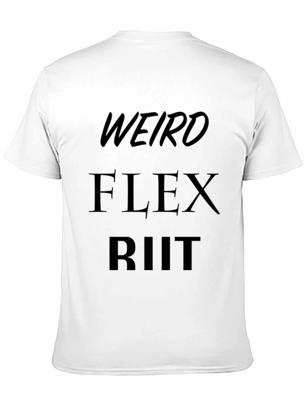 Weird Flex Riit Black Graphic Tee