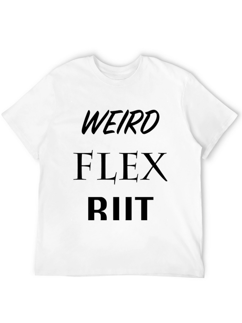Weird Flex Riit Black Graphic Tee