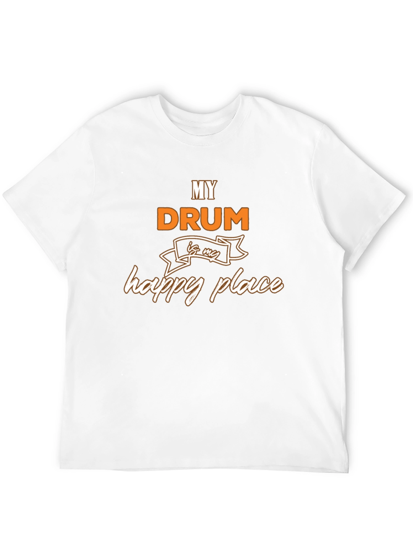 My Drum is my happy place T-Shirt