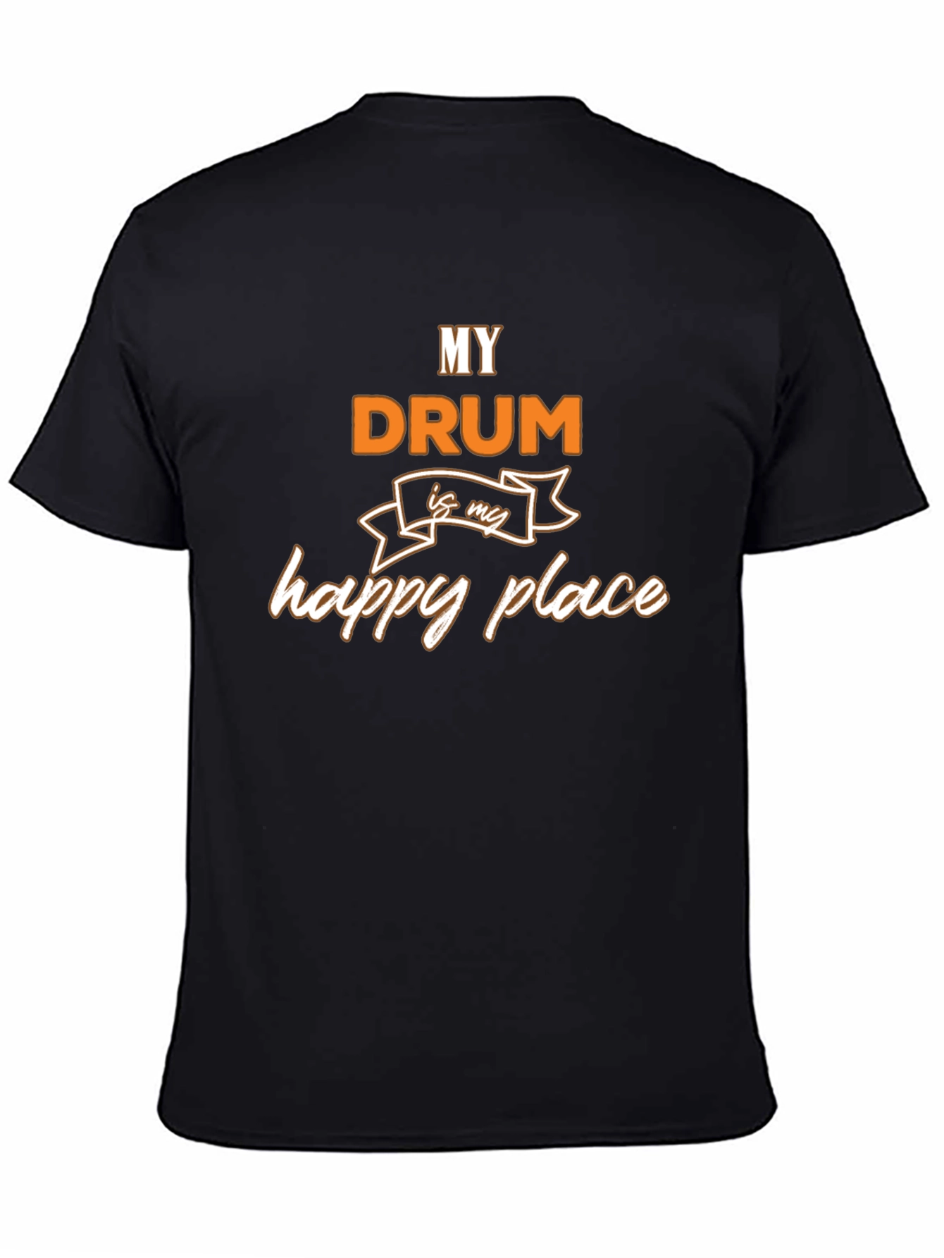My Drum is my happy place T-Shirt