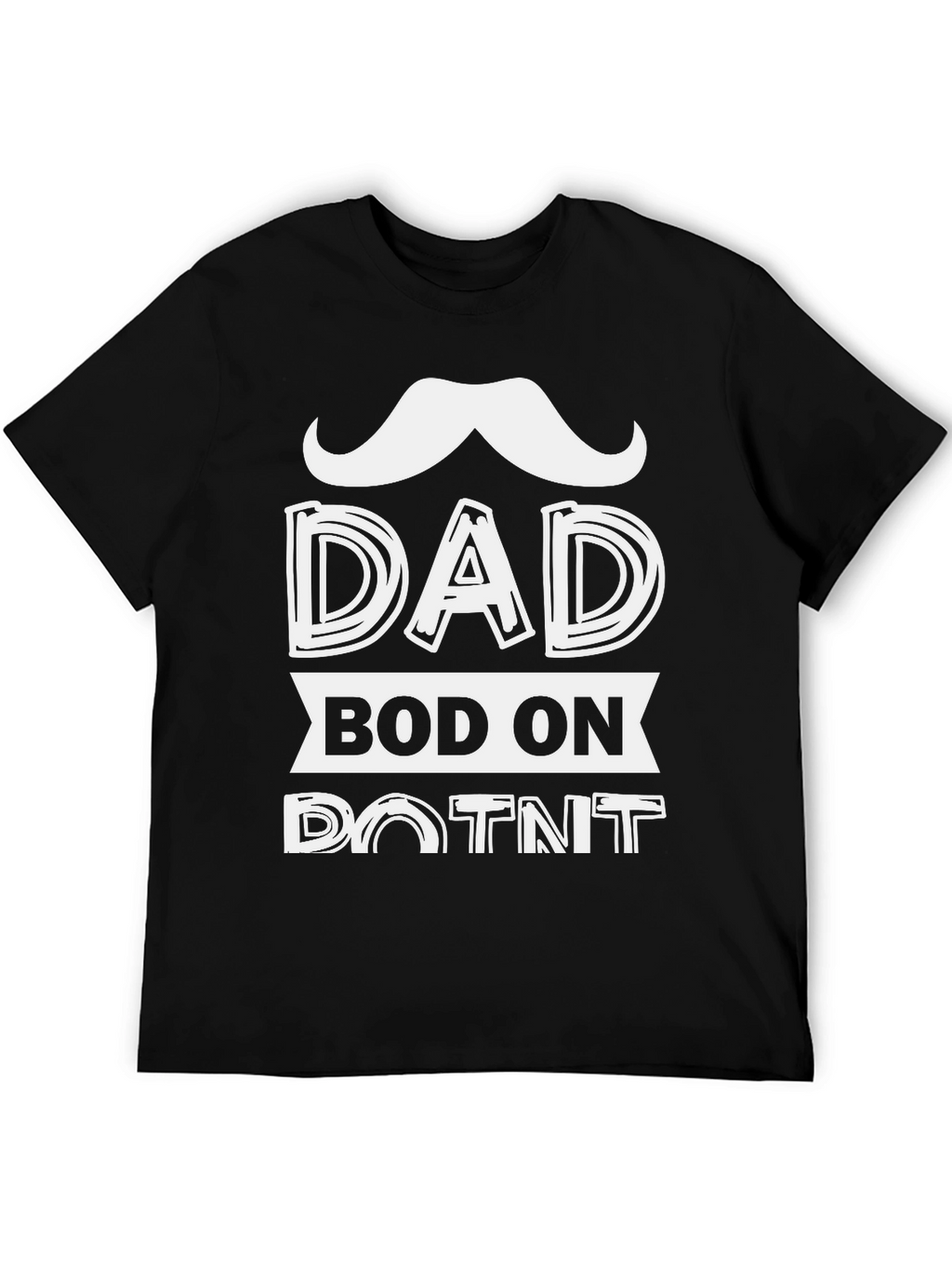 Dad Bod On Point T-Shirt Funny Fathers Day Tee