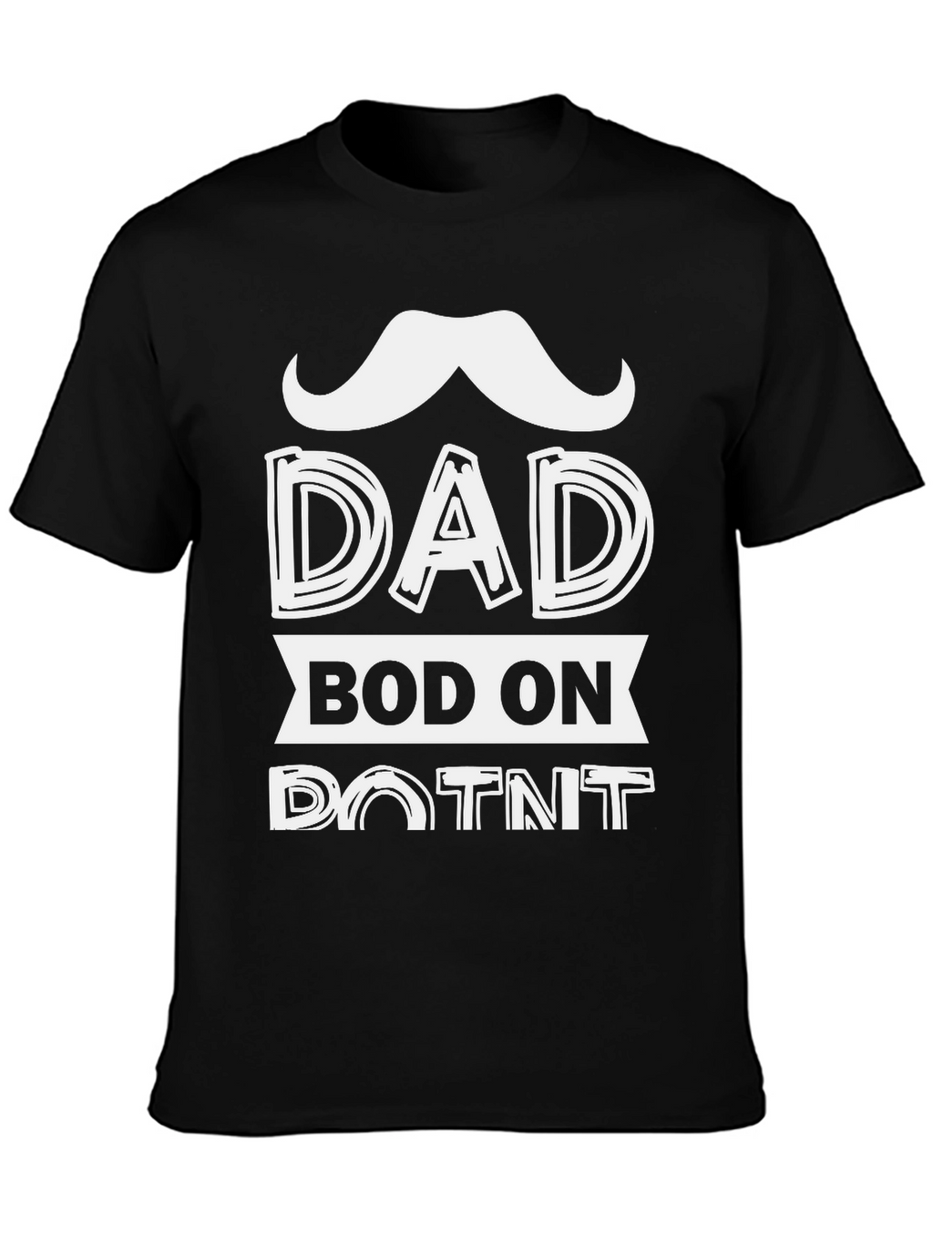 Dad Bod On Point T-Shirt Funny Fathers Day Tee