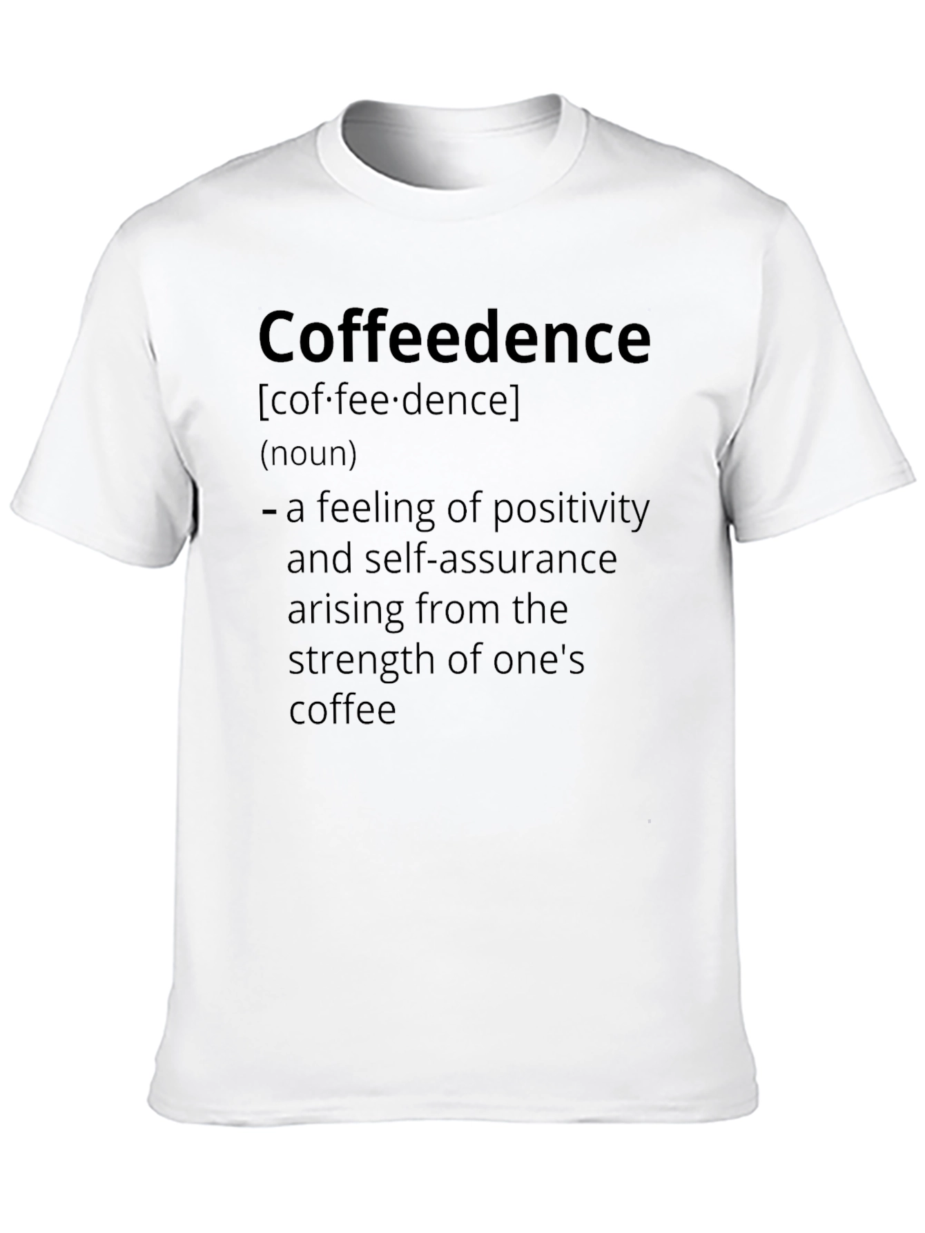 Coffeedence Definition Graphic Tee - Coffee Lovers Apparel