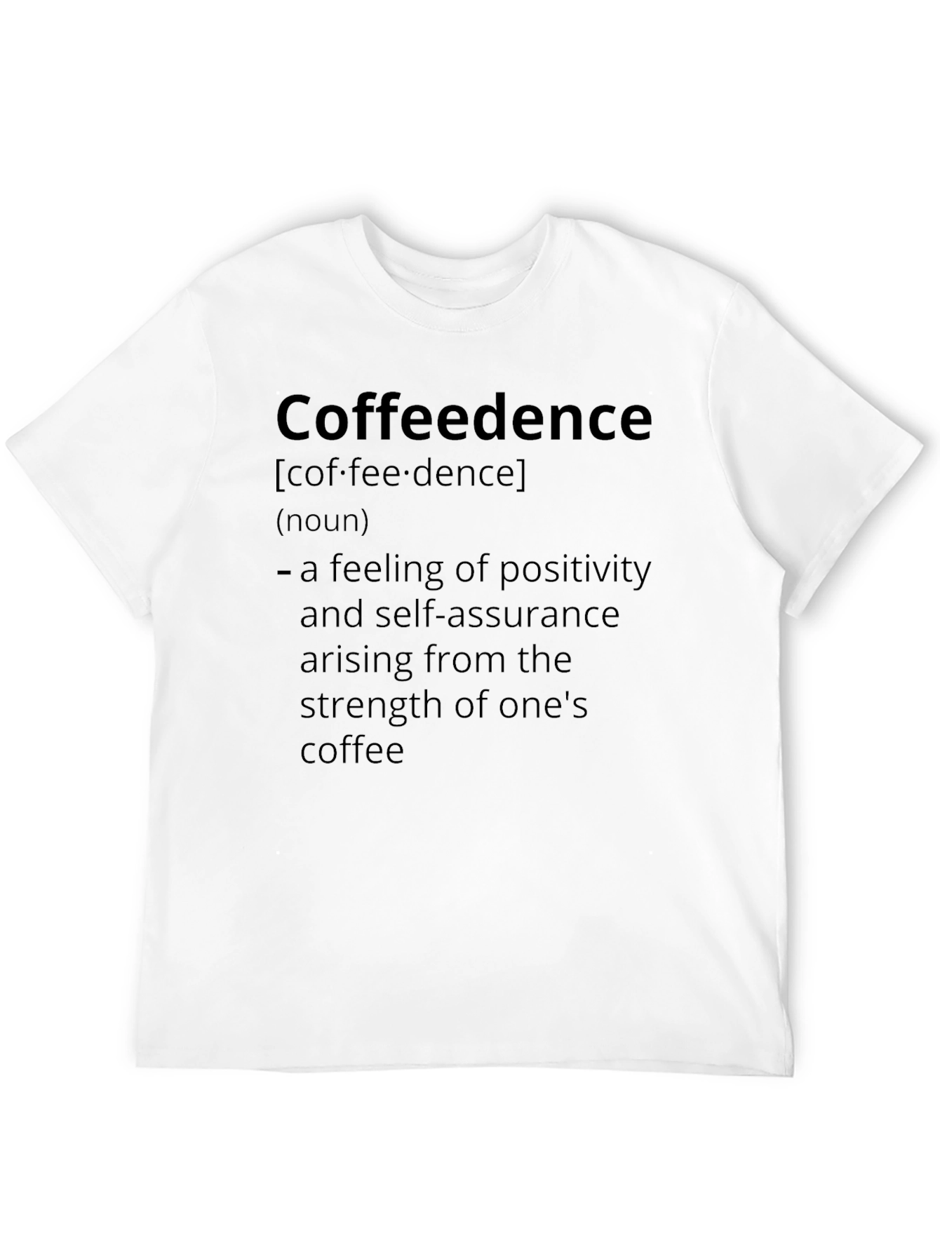 Coffeedence Definition Graphic Tee - Coffee Lovers Apparel