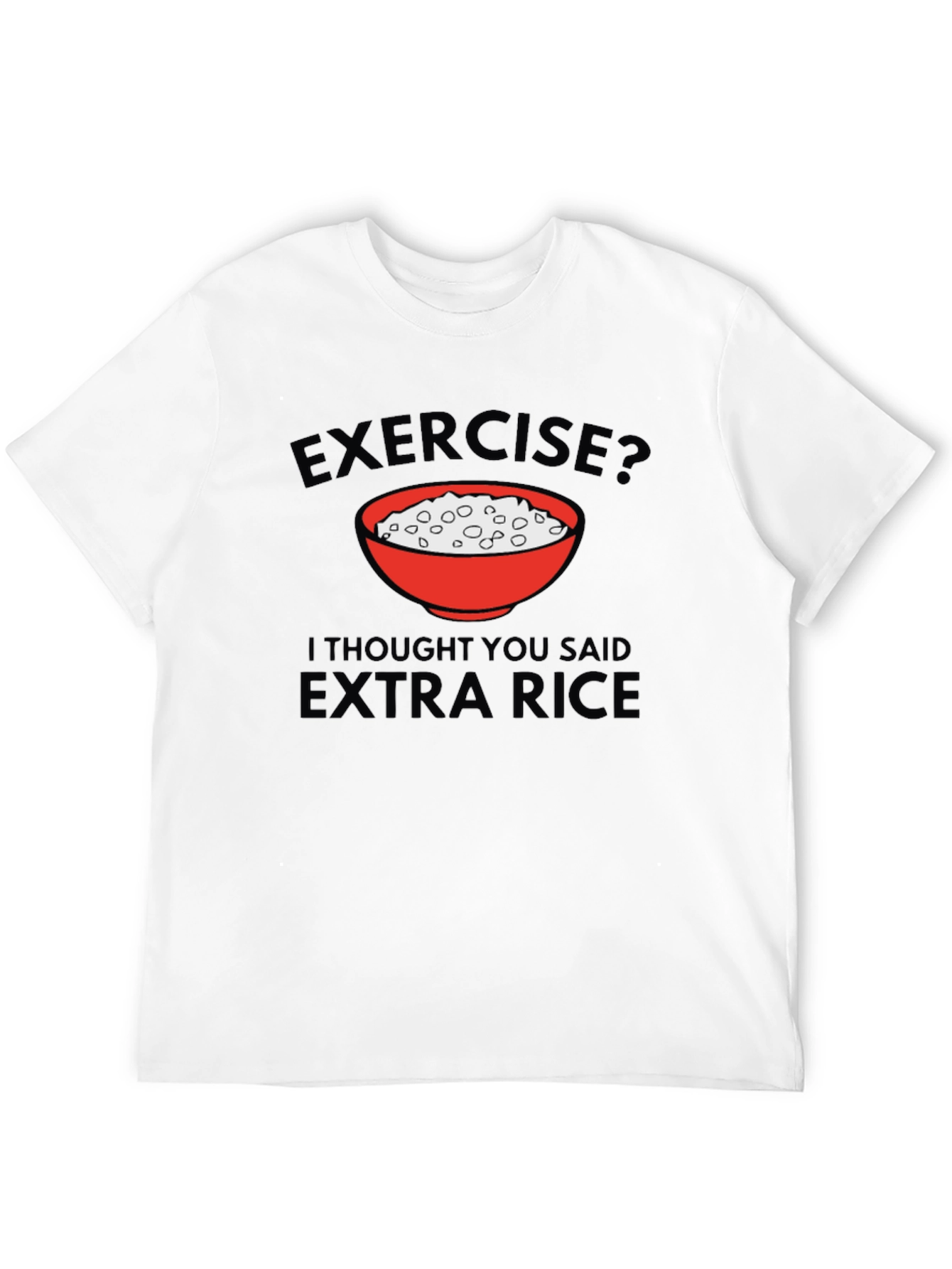 Exercise? Extra Rice Mens Black T-Shirt