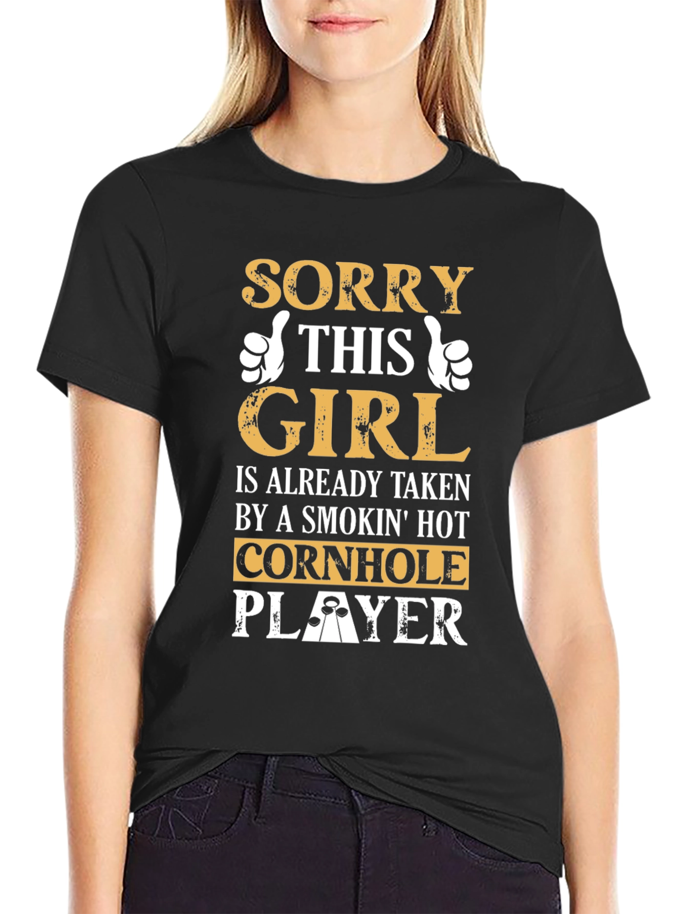 Sorry This Girl Taken Hot Cornhole Player T-Shirt