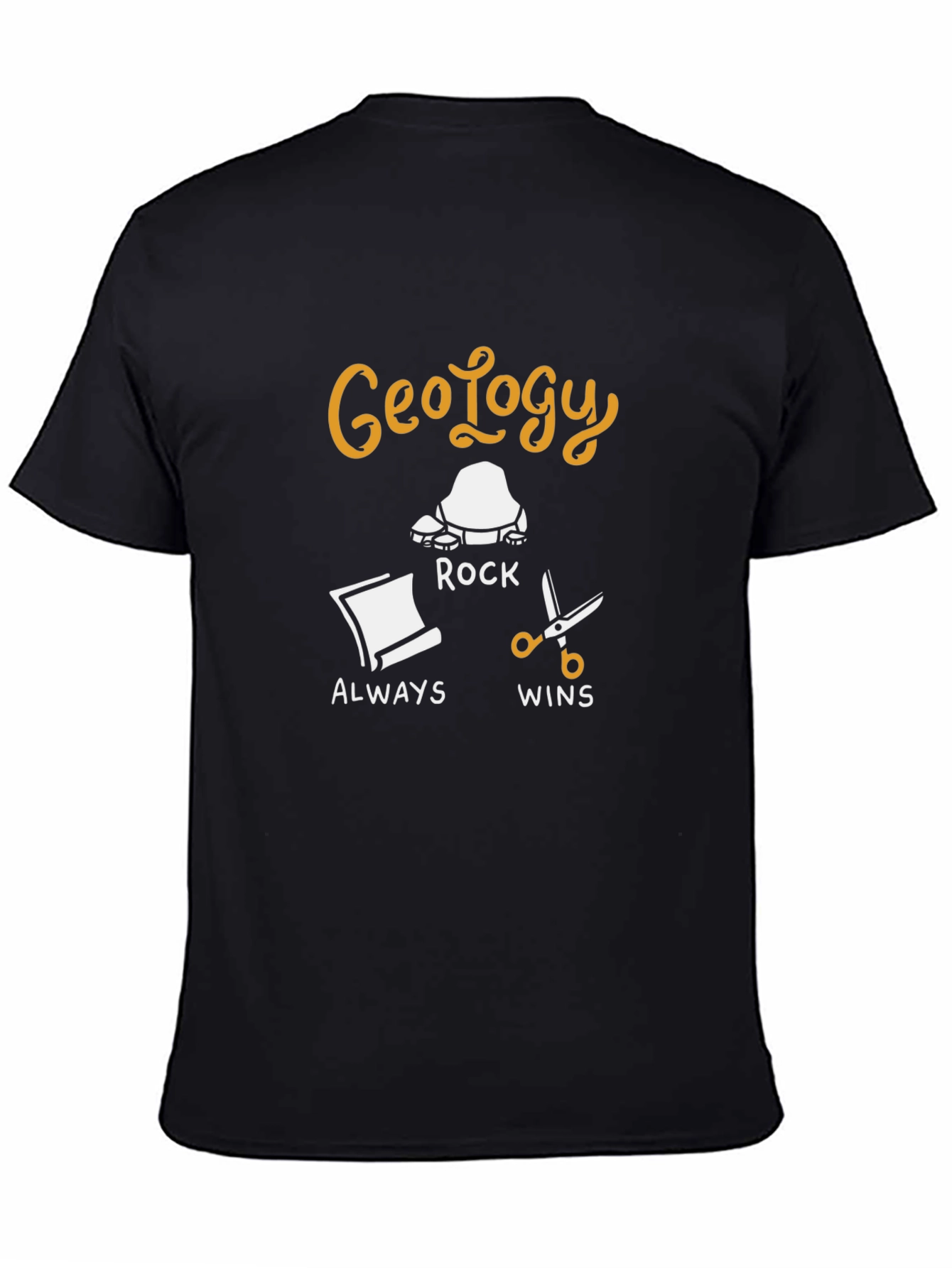 Geology Rock Always Wins T-Shirt