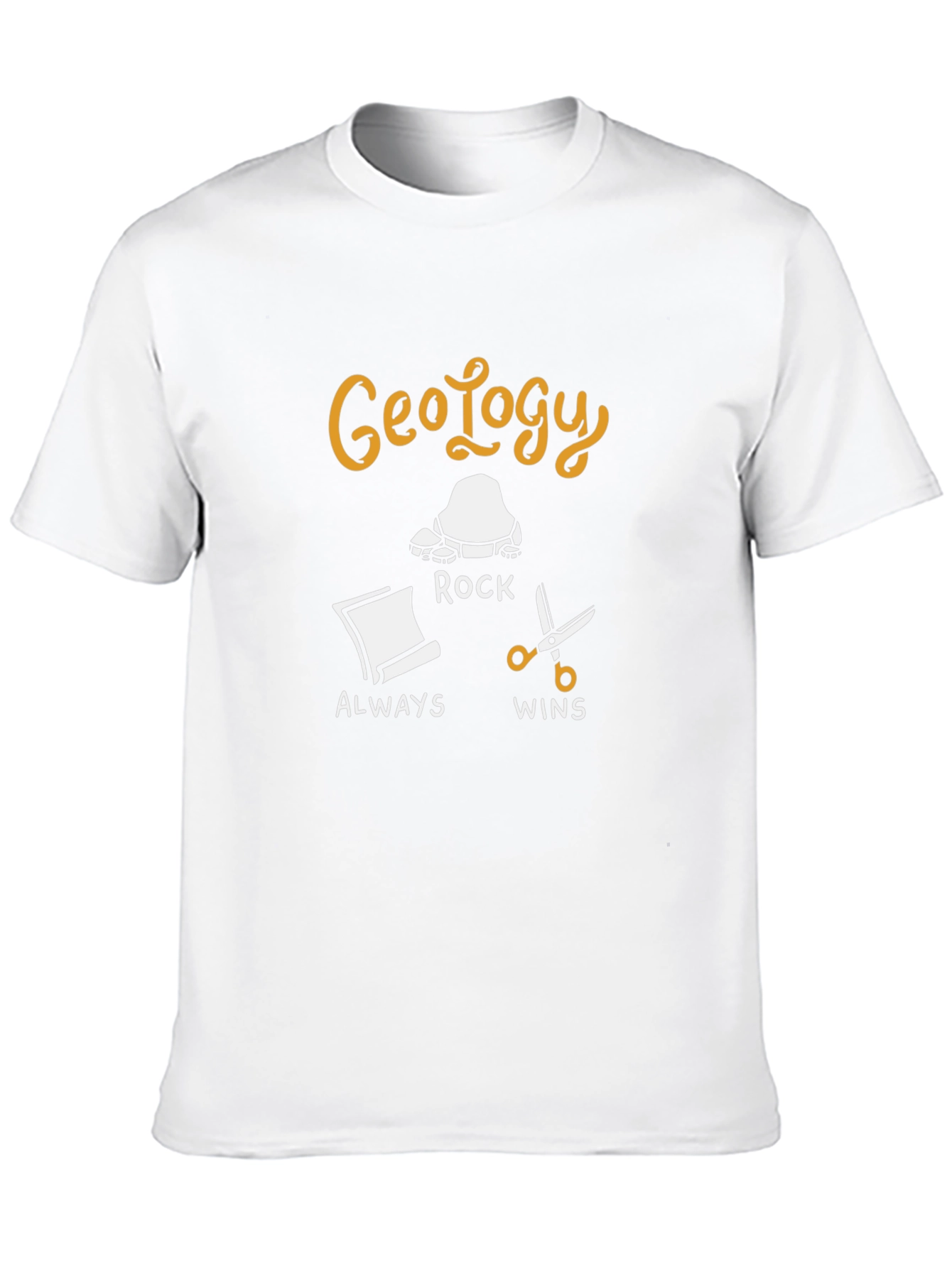 Geology Rock Always Wins T-Shirt