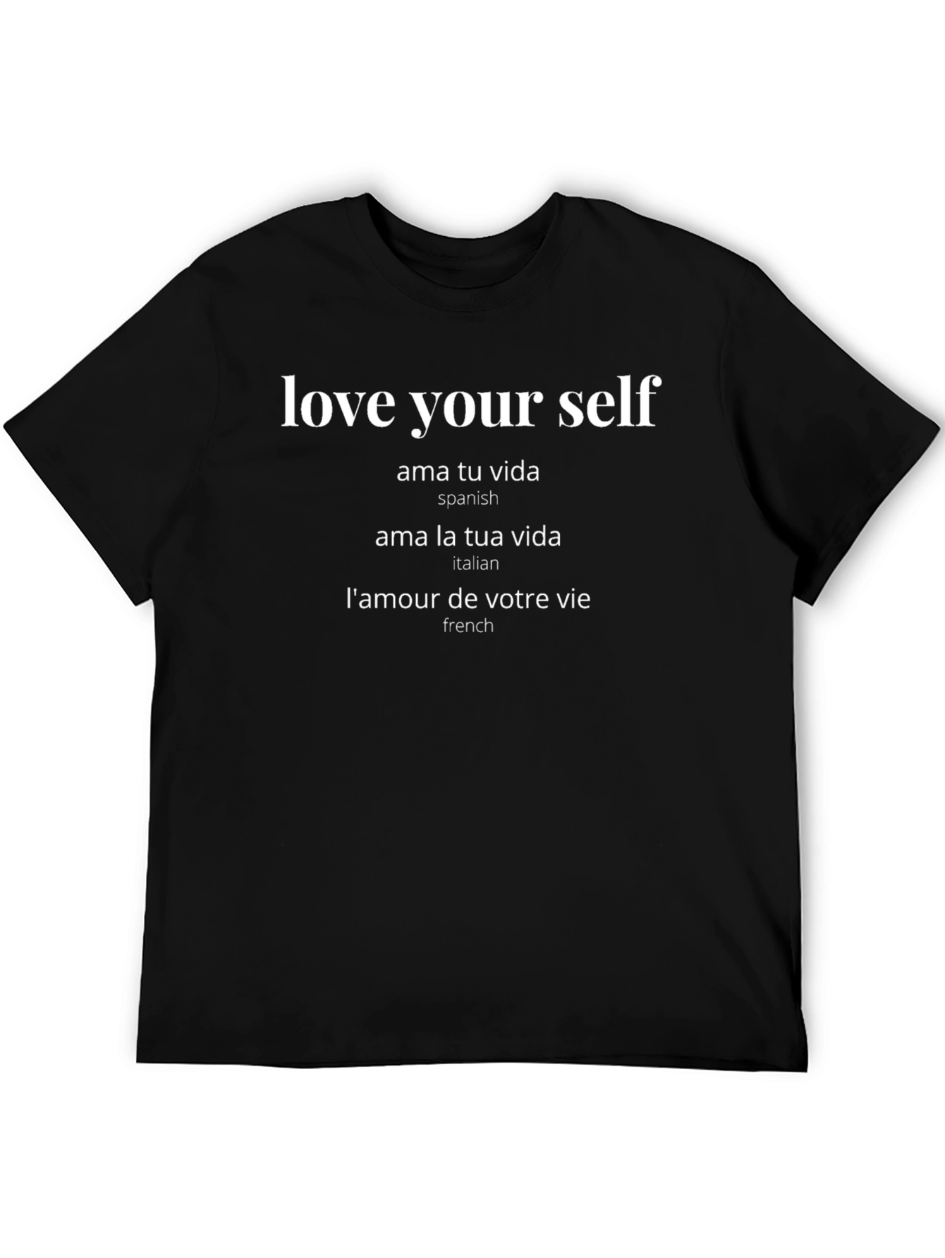 Love Yourself in Multiple Languages T-Shirt