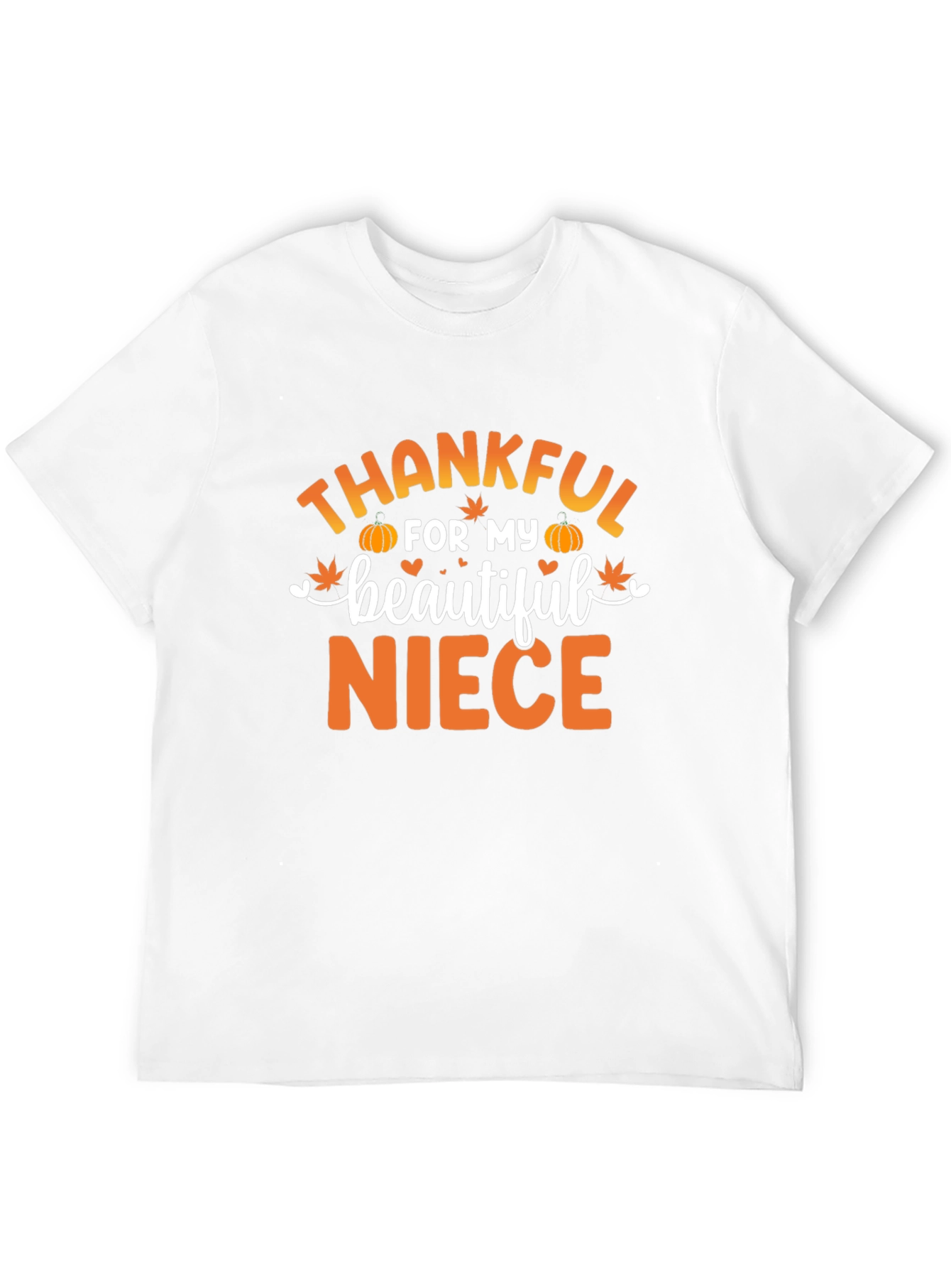 Thankful for My Beautiful Niece T-Shirt